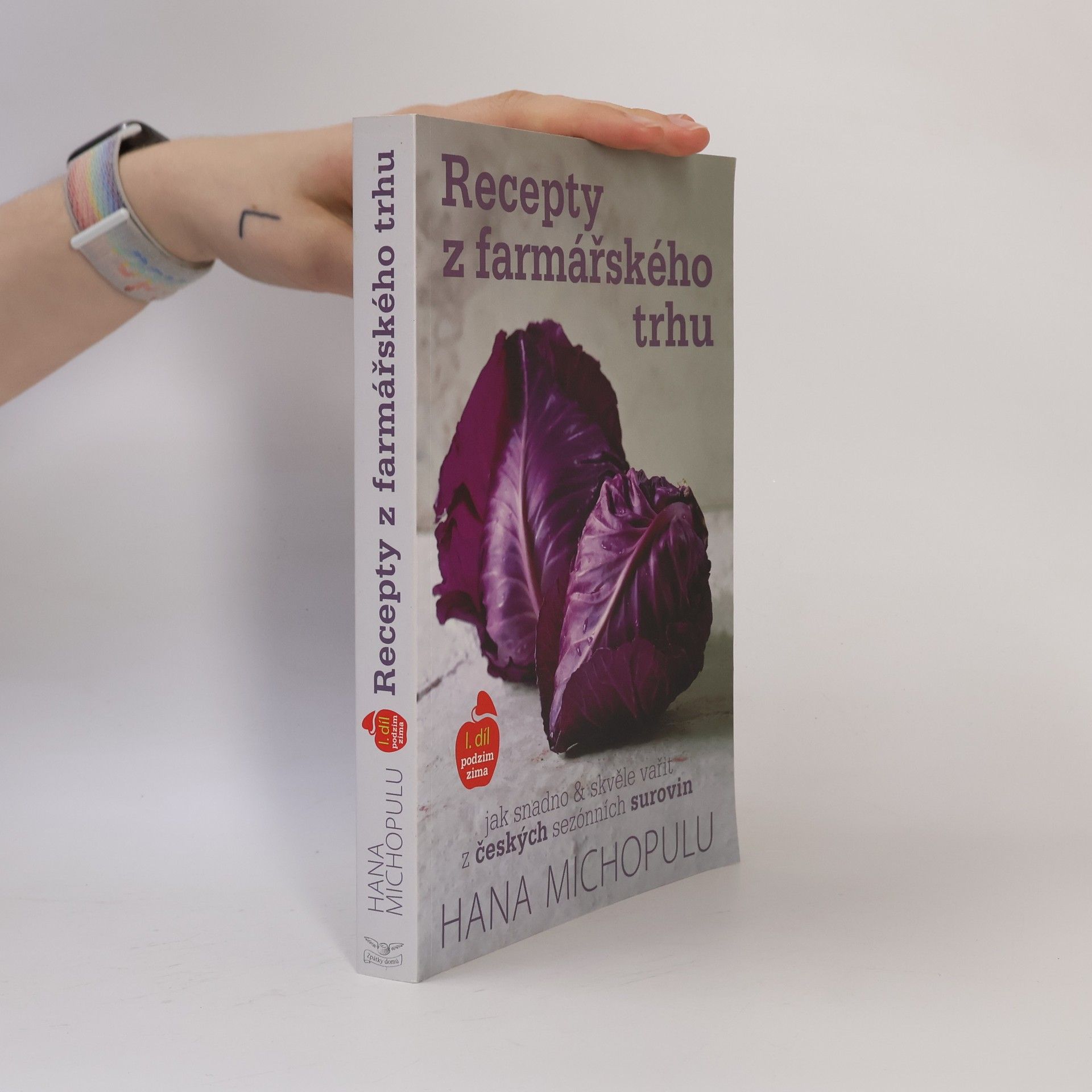 Hana Michopulu Recepty z farmářského trhu