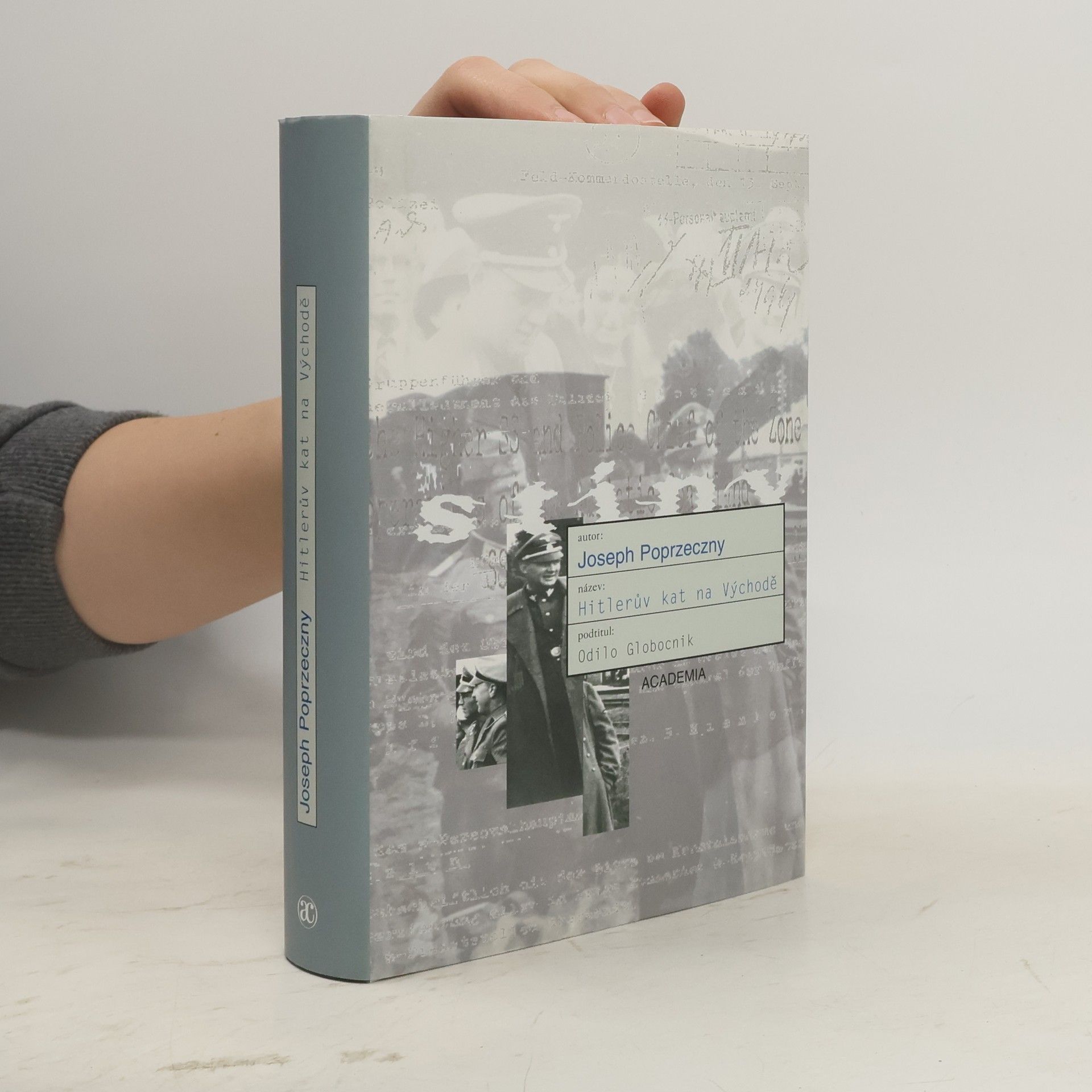 Joseph Poprzeczny Hitlerův kat na Východě