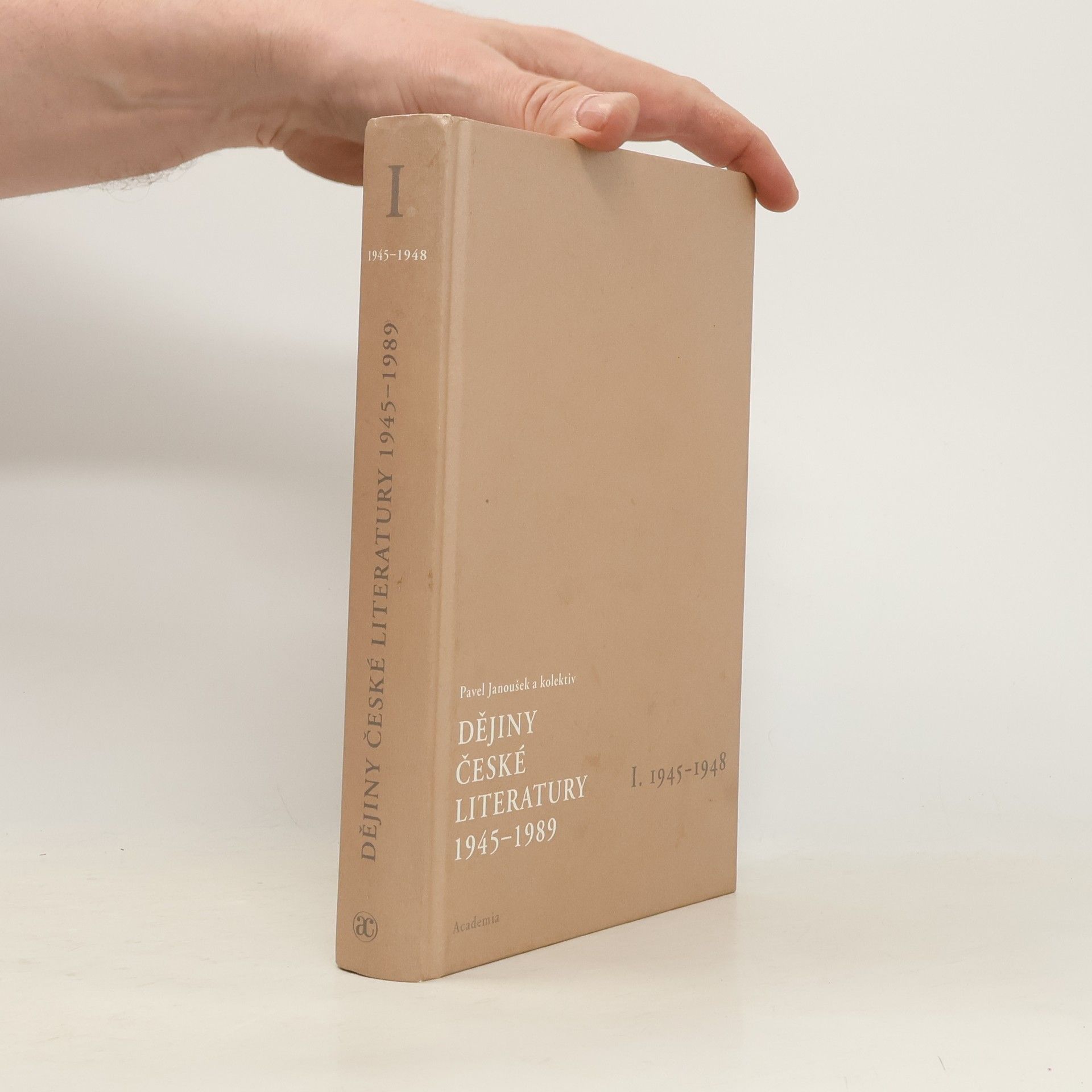 Pavel Janoušek Dějiny české literatury I. 1945-1948