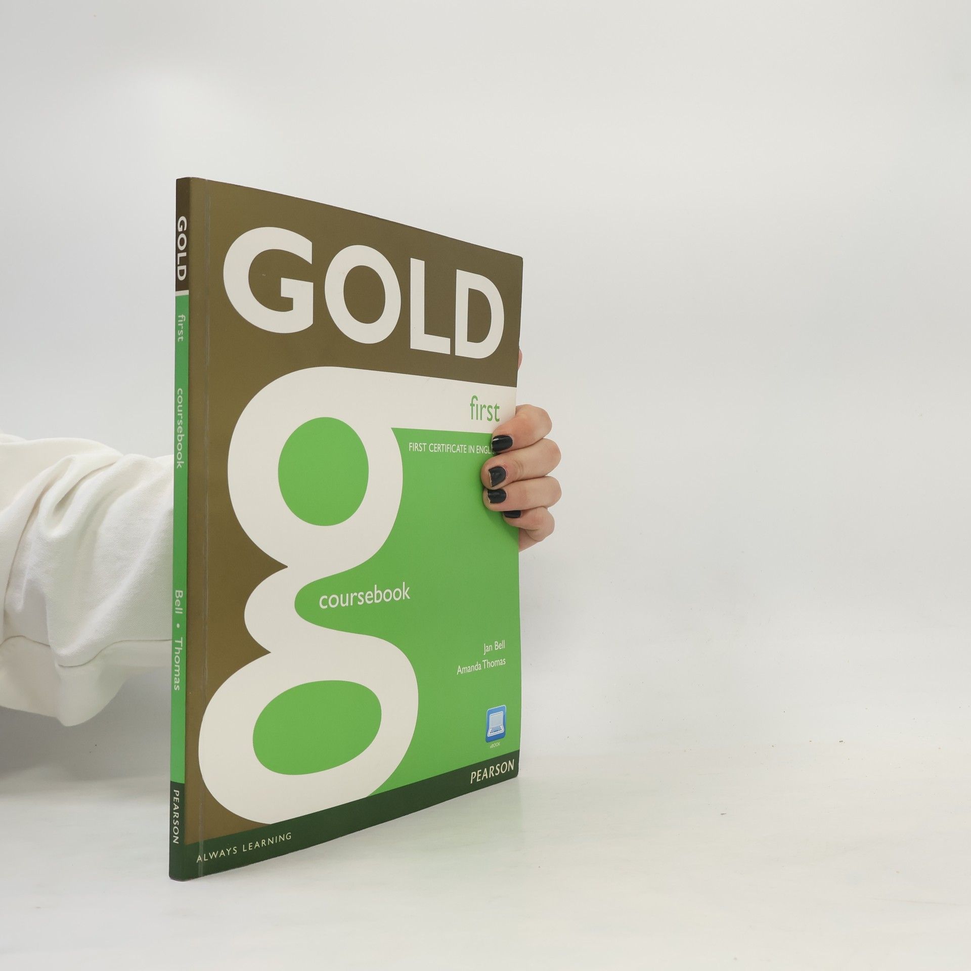 Jana Bellová Gold first : first certificate in English. Coursebook