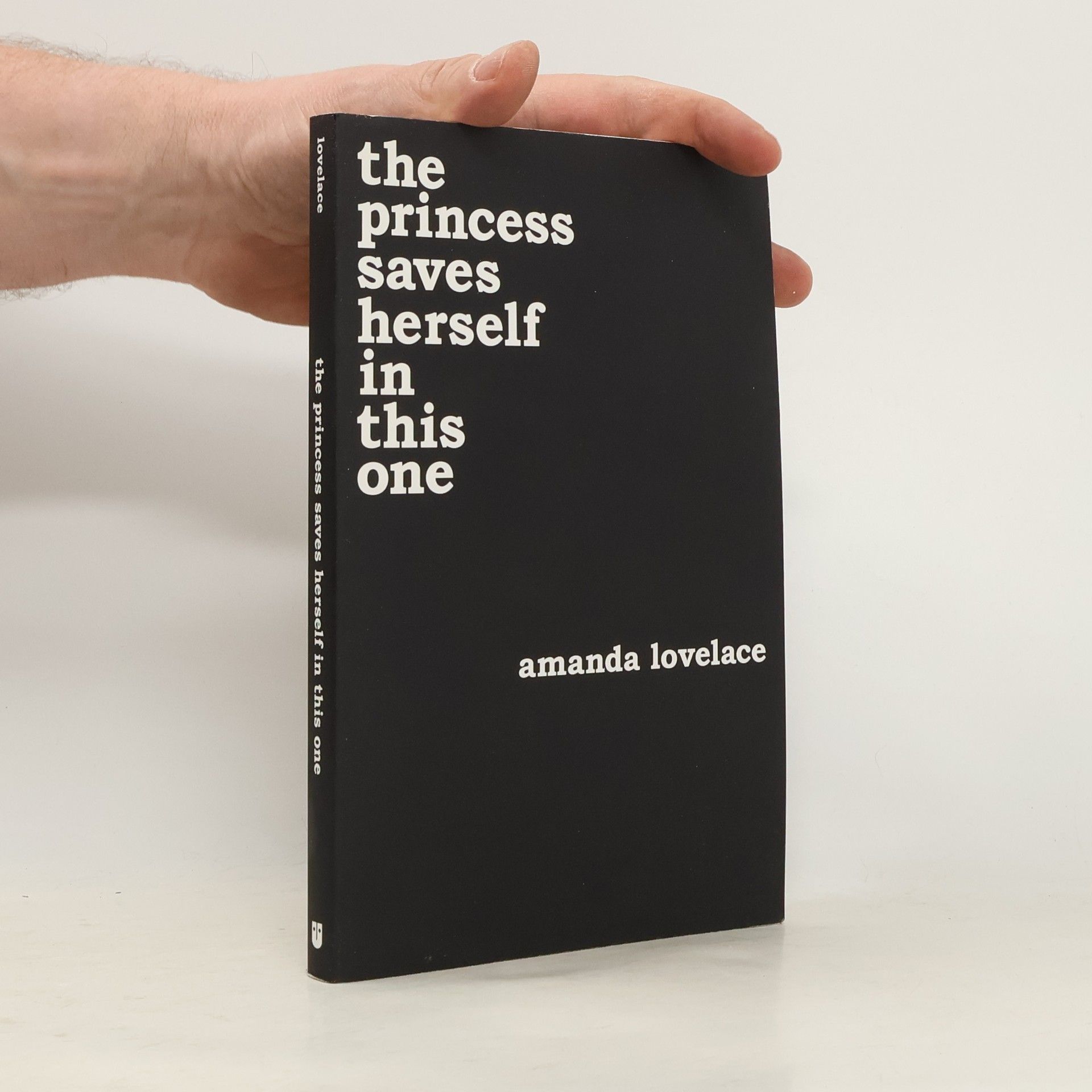 Amanda Lovelace The Princess Saves Herself in This One