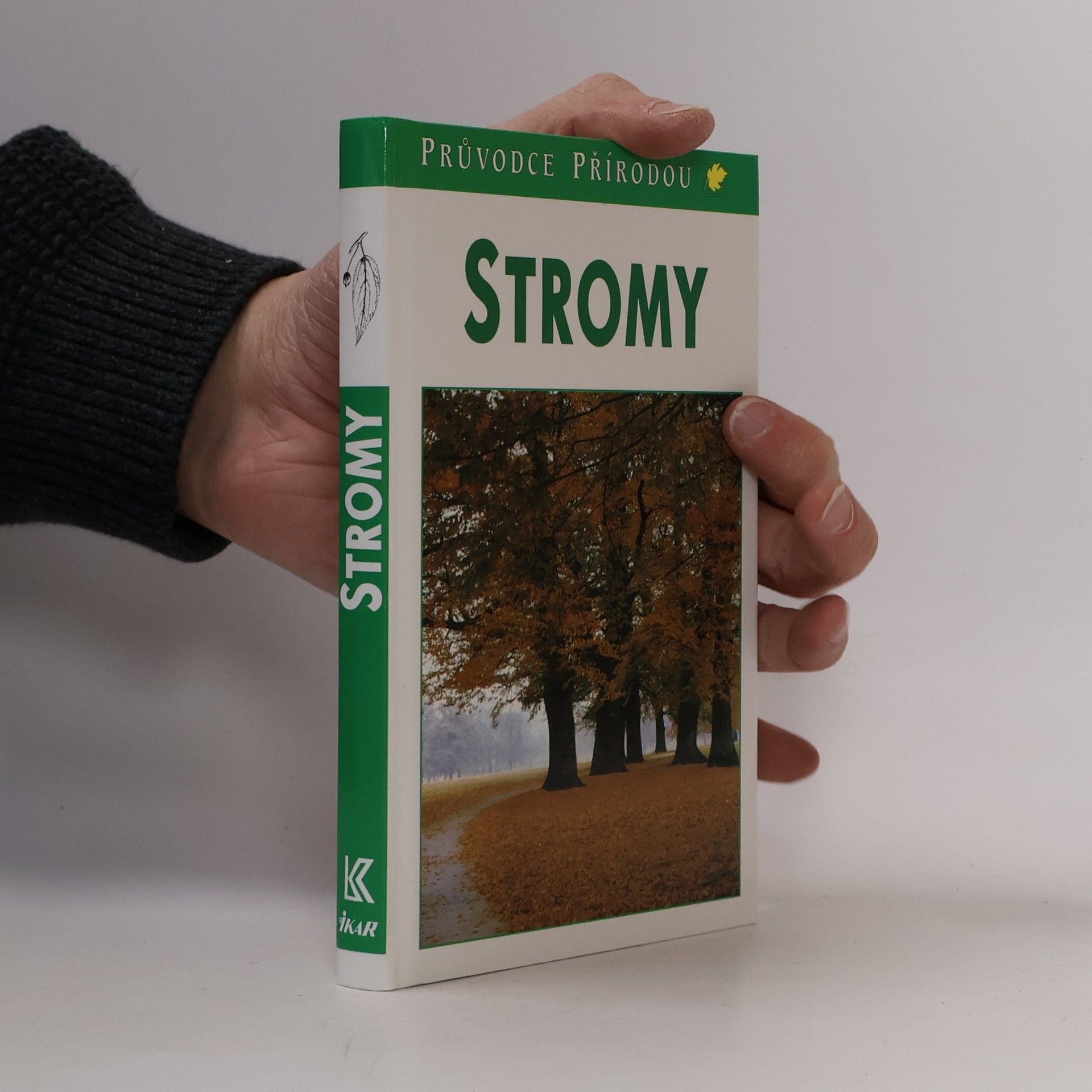 Bruno Kremer Stromy. V Evropě zdomácnělé a zavedené druhy