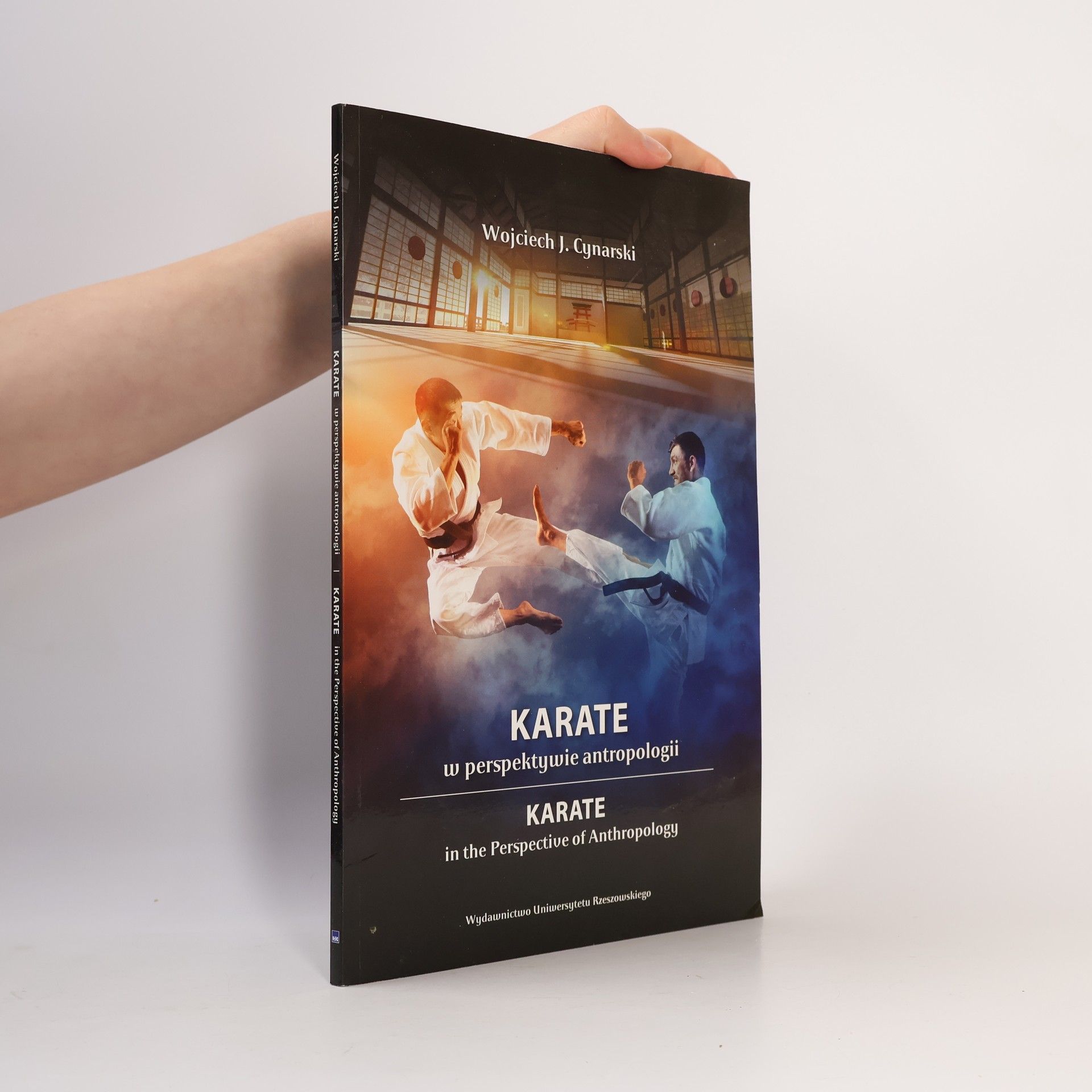 Wojciech J. Cynarski Karate w perspektywie antropologii