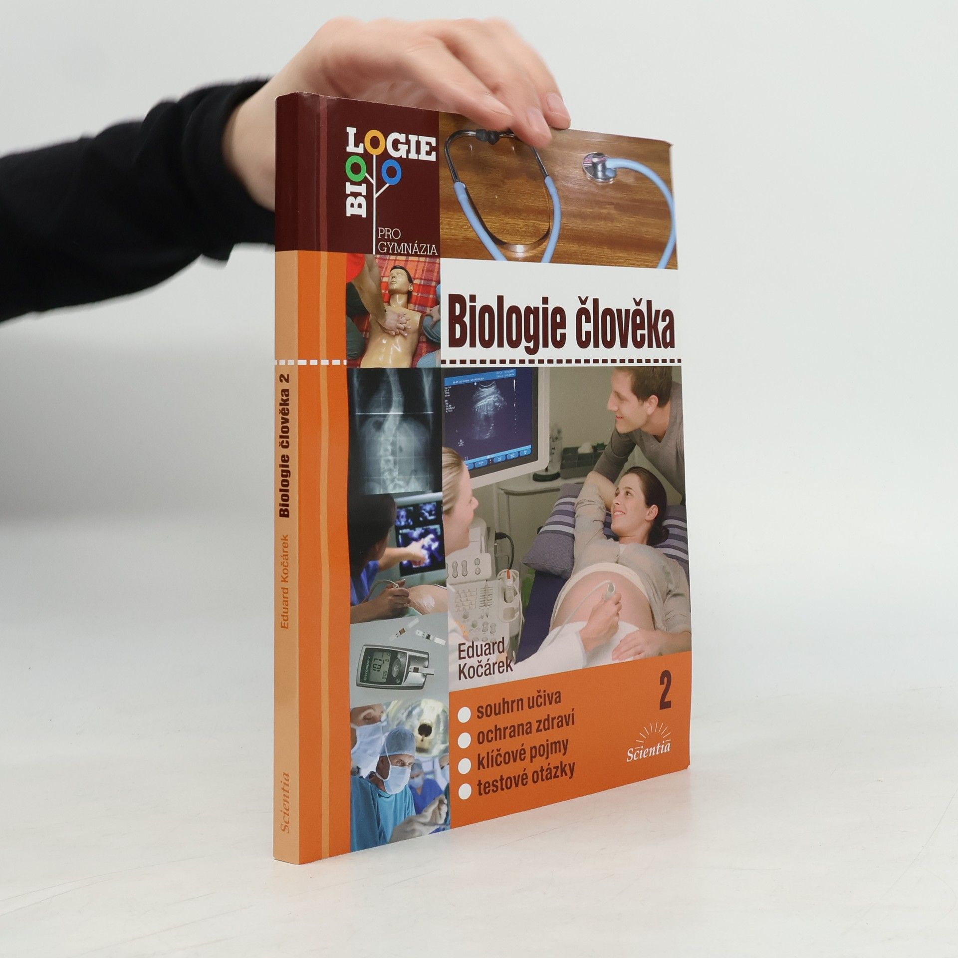 Eduard Kočárek Biologie člověka 2. Souhrn učiva, ochrana zdraví, klíčové pojmy, testové otázky