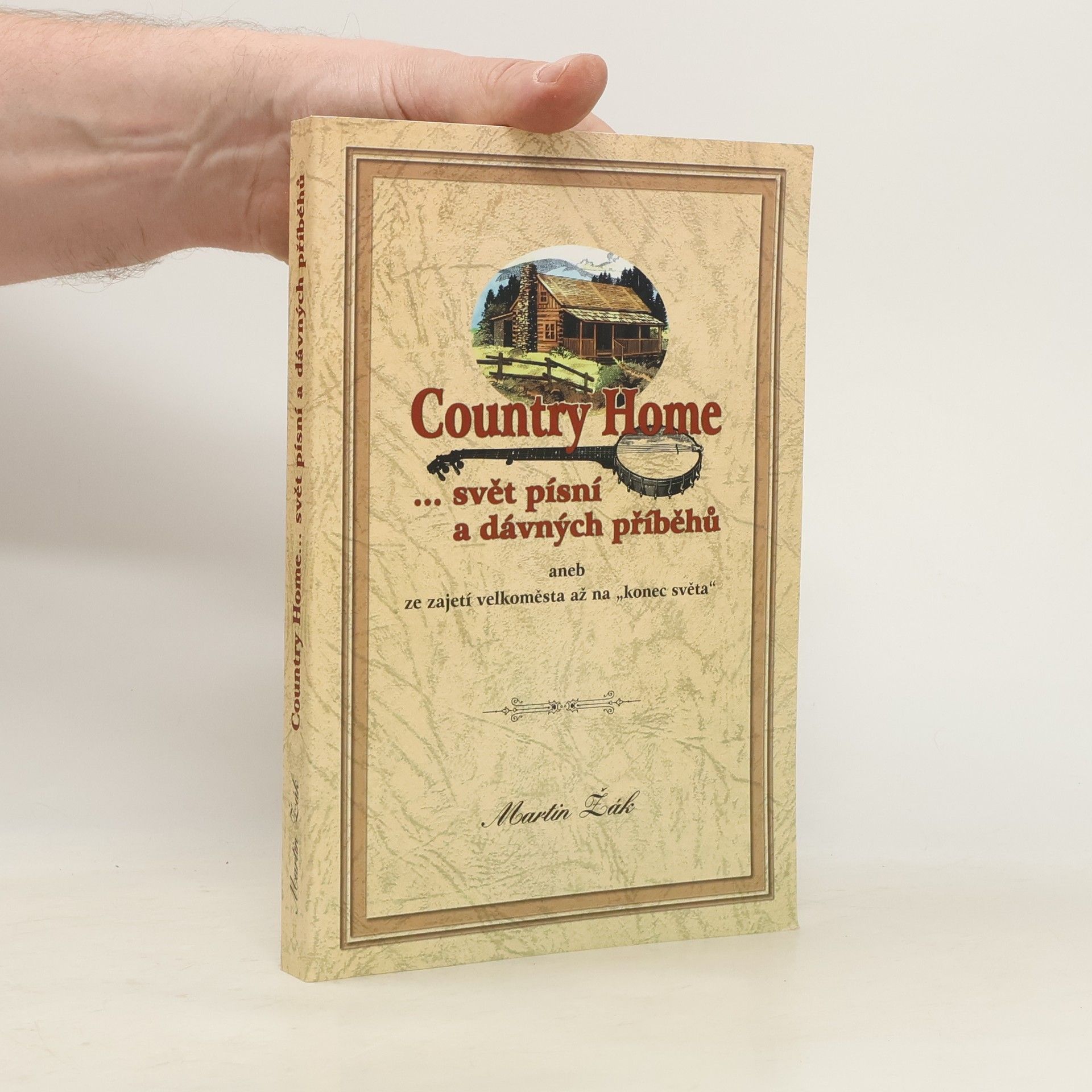 Country Home . . . svět písní a dávných příběhů