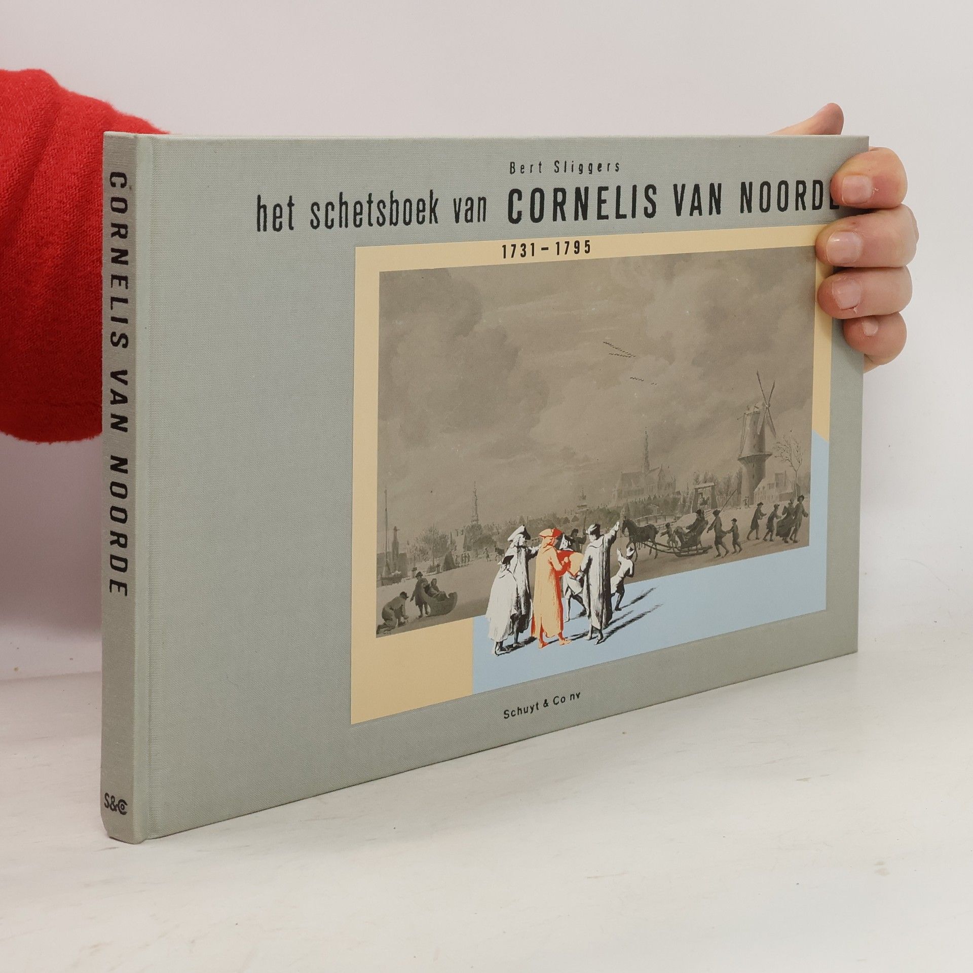 Bert Sliggers Het schetsboek van Cornelis van Noorde, 1731-1795