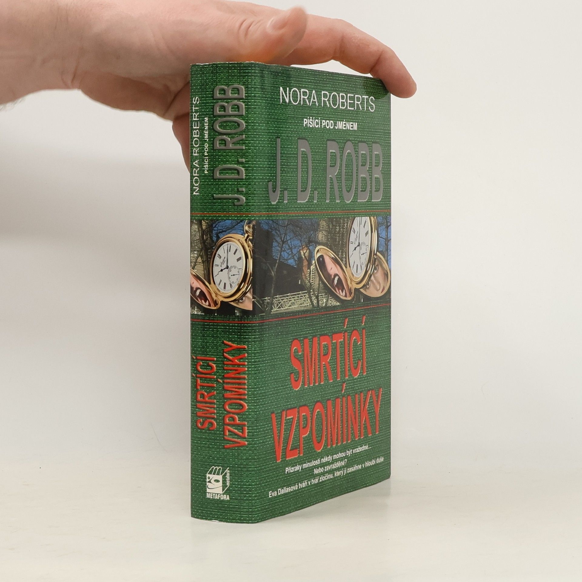 Nora Roberts Smrtící vzpomínky