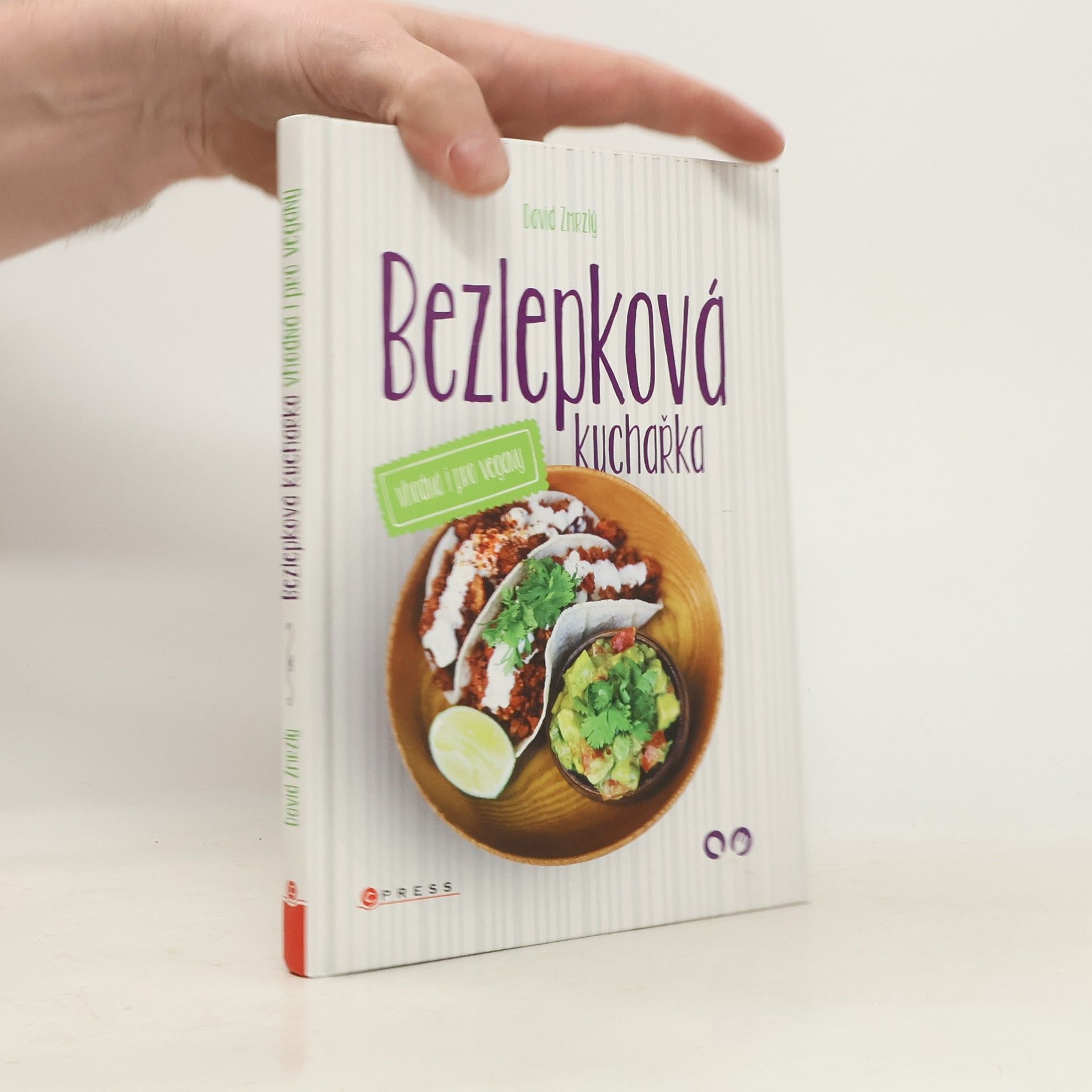 David Zmrzlý Bezlepková kuchařka vhodná i pro vegany