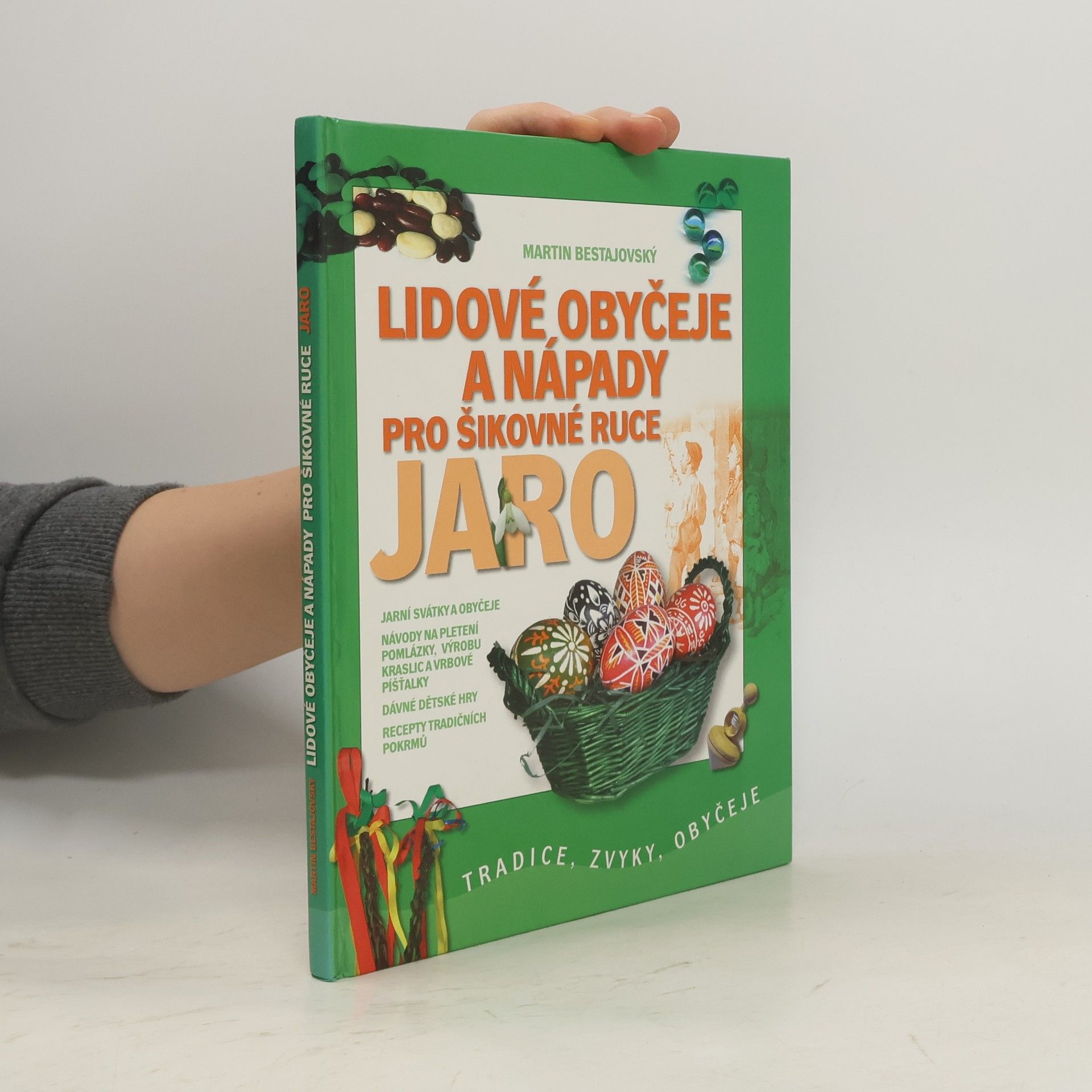 Lidové obyčeje a nápady pro šikovné ruce - Jaro