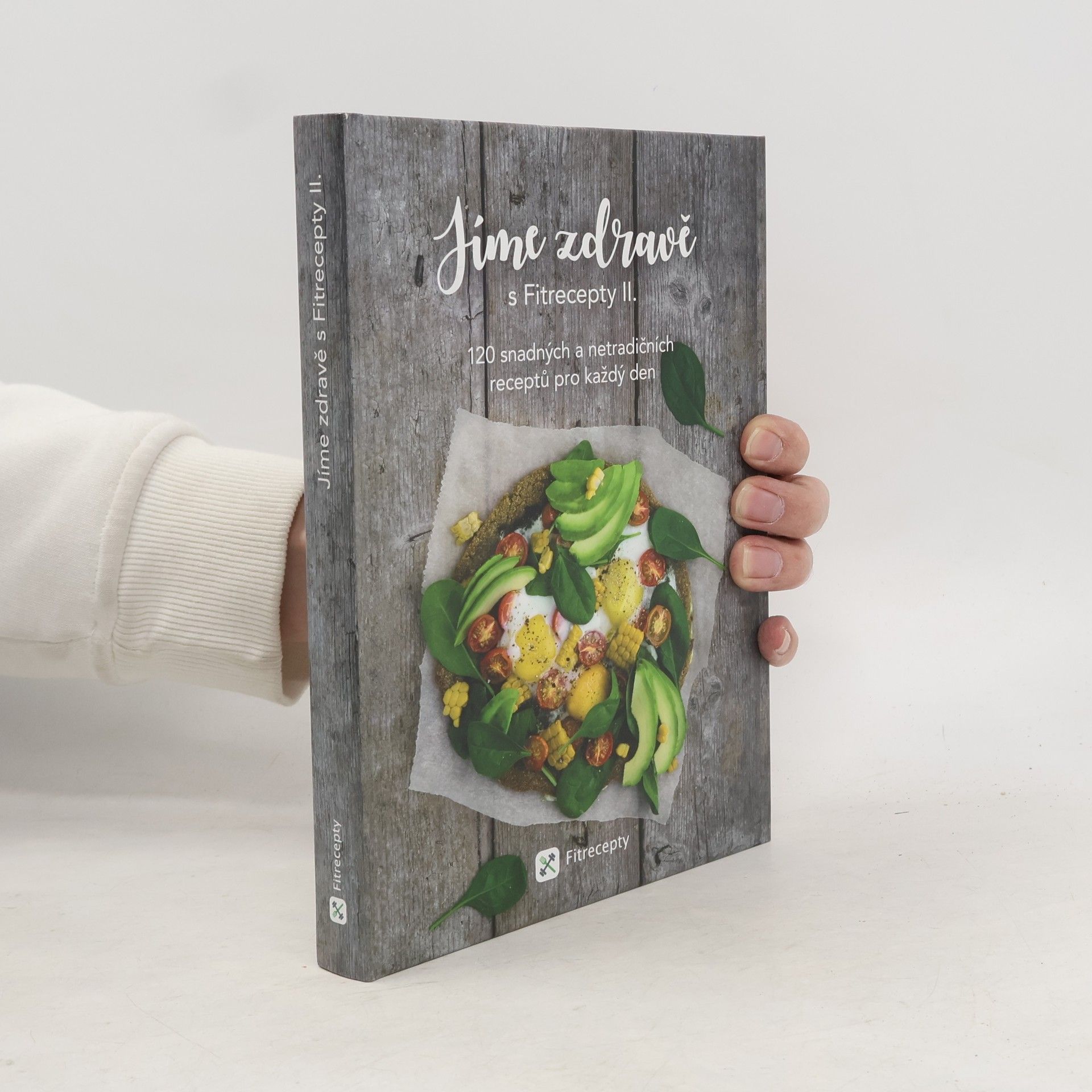 Jíme zdravě s Fitrecepty II.