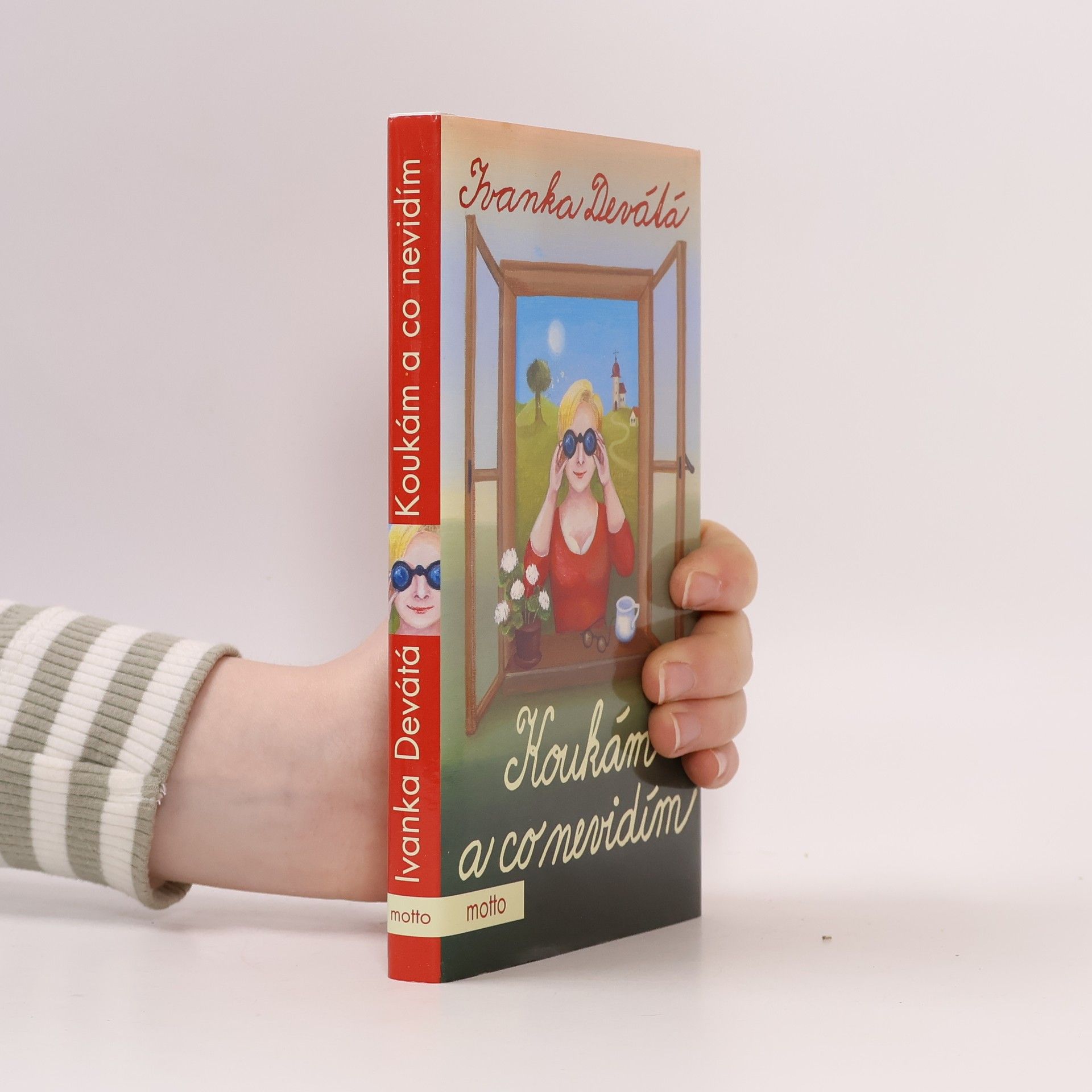 Ivanka Devátá Koukám a co nevidím