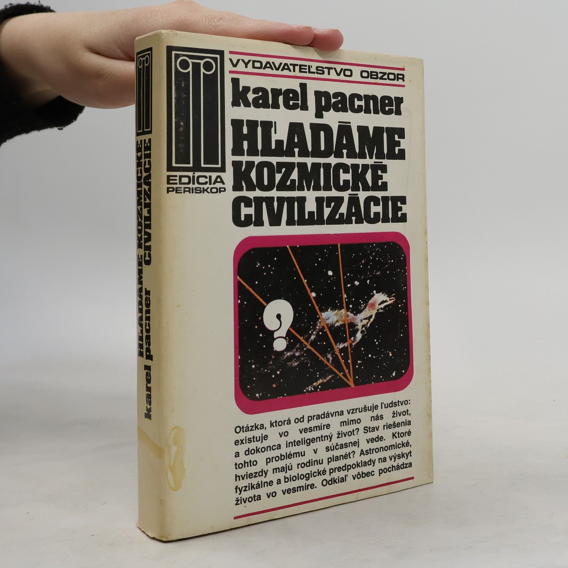 Karel Pacner Hľadáme kozmické civilizácie