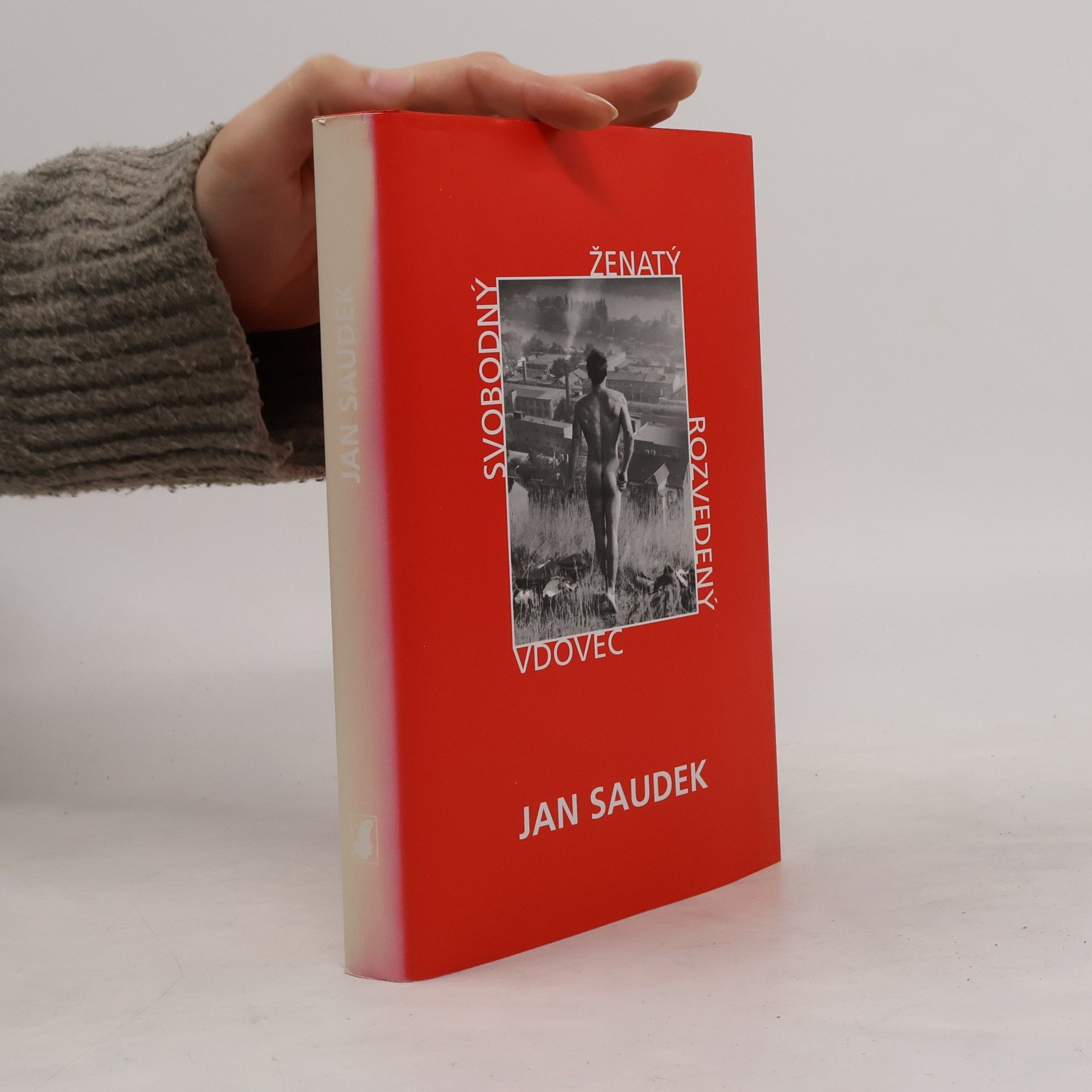 Jan Saudek Svobodný, ženatý, rozvedený, vdovec