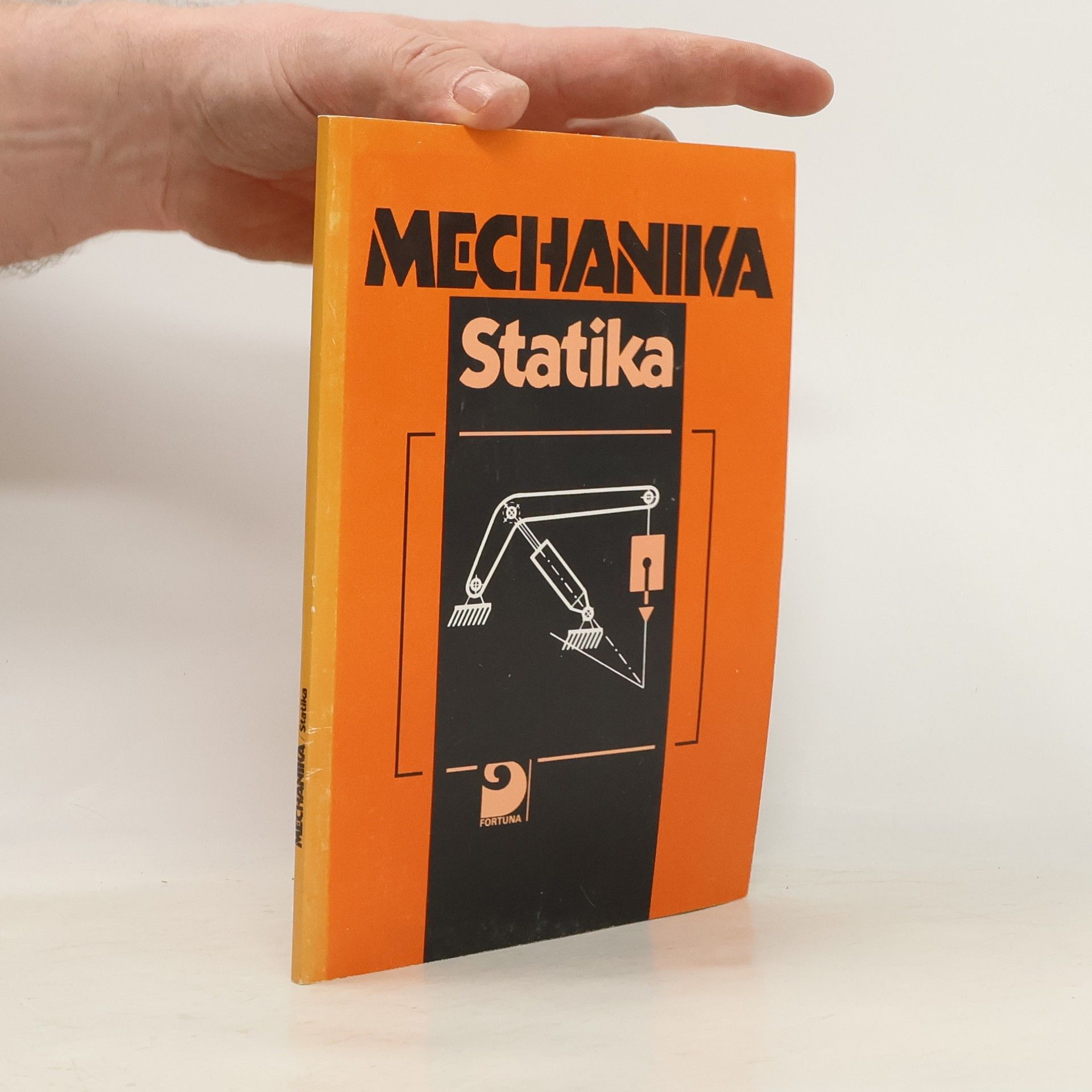 Mechanika : pro 1. ročník středních průmyslových škol strojnických. Statika