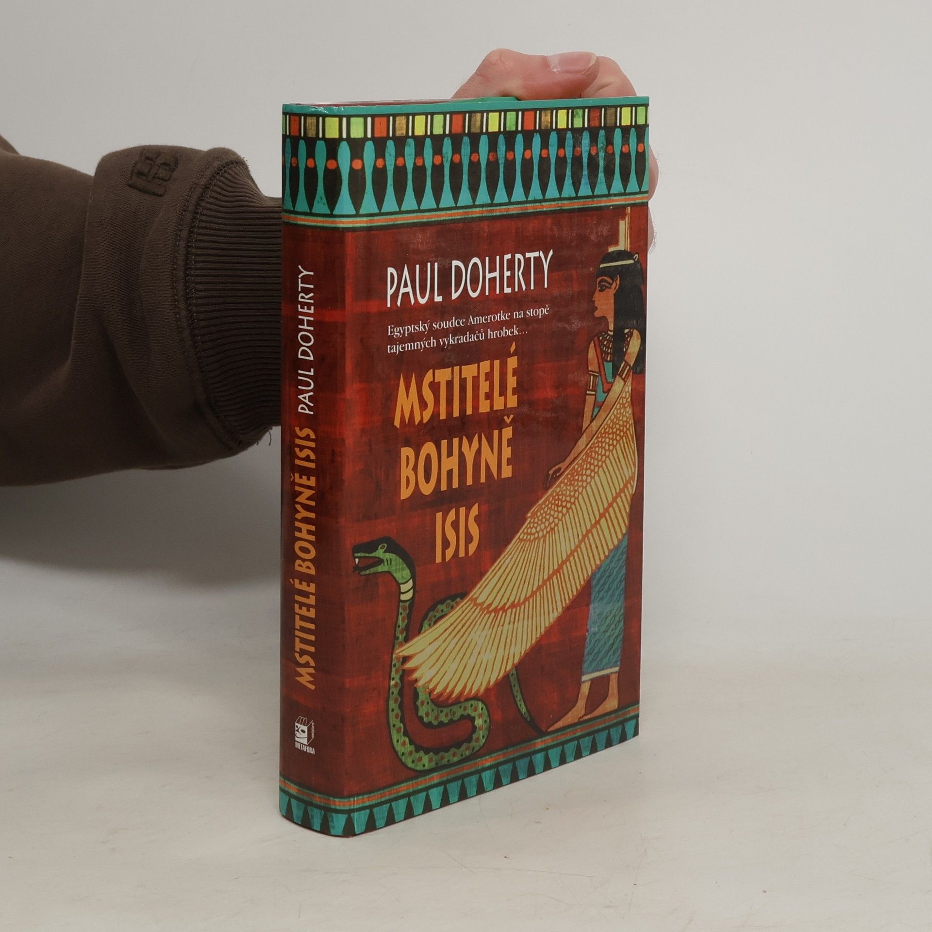 Paul C. Doherty Mstitelé bohyně Isis