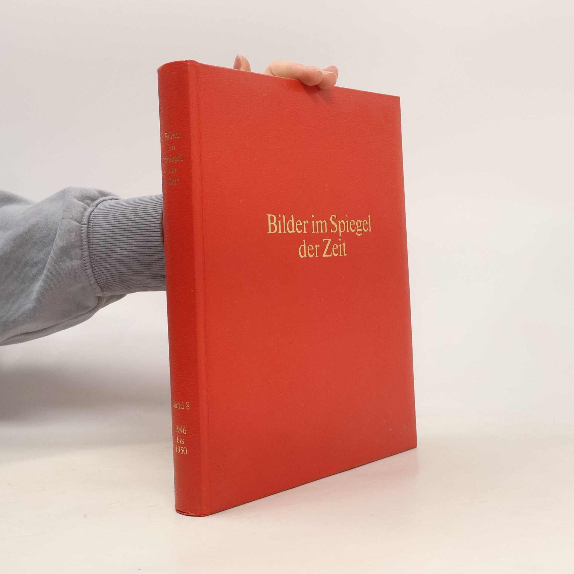 Autorenkollektiv Bilder im Spiegel der Zeit 8. 1946-1950