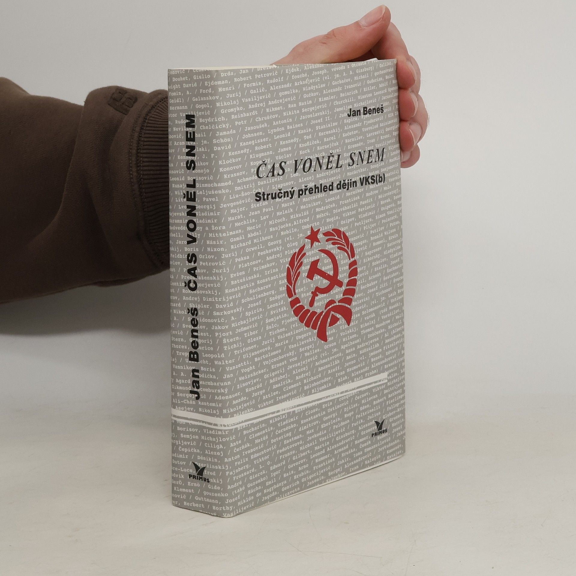 Jan Beneš Čas voněl snem. Stručný přehled dějin VKS(b)