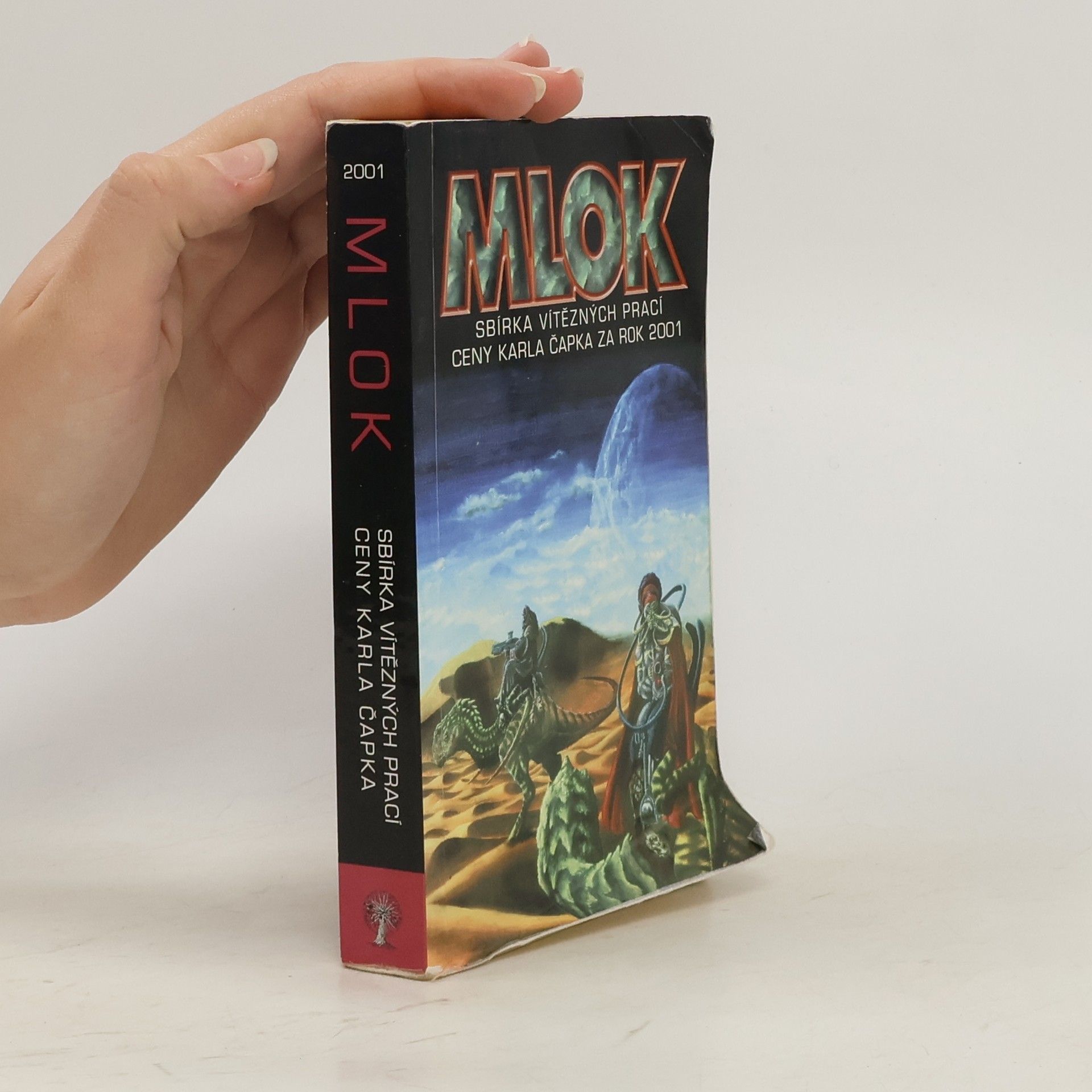 Mlok. Sbírka vítězných prací Ceny Karla Čapka za rok 2001