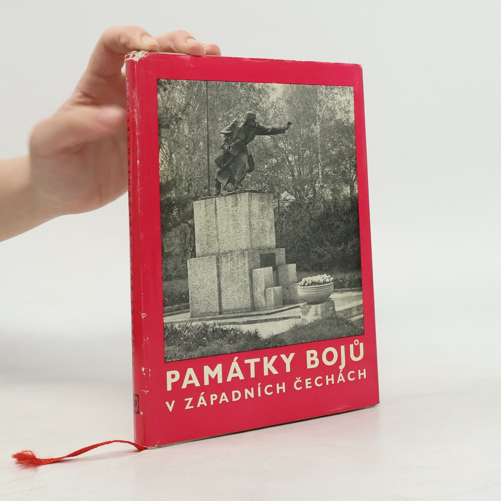 Česko Státní ústav památkové péče a. ochrany přírody Krajské středisko Plzeň Památky bojů v západních Čechách