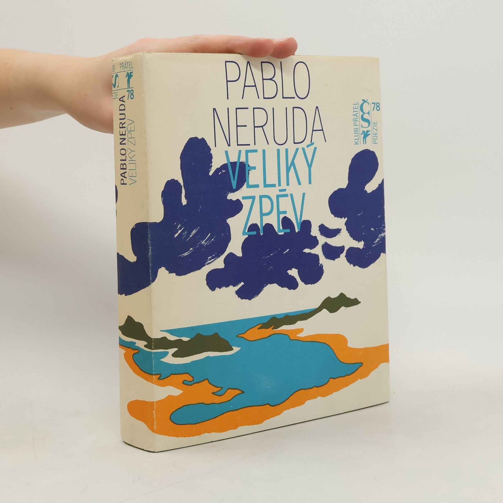 Pablo Neruda Veliký zpěv