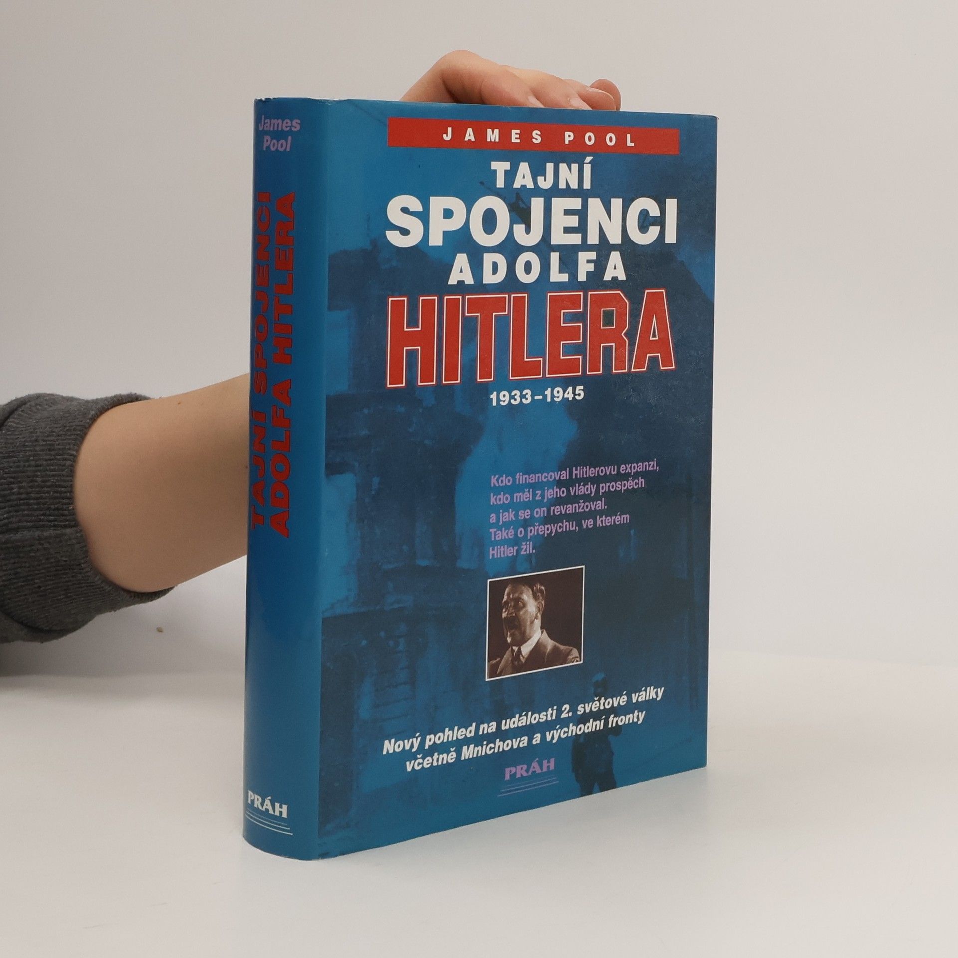 Pool James Tajní spojenci Adolfa Hitlera 1933-1945