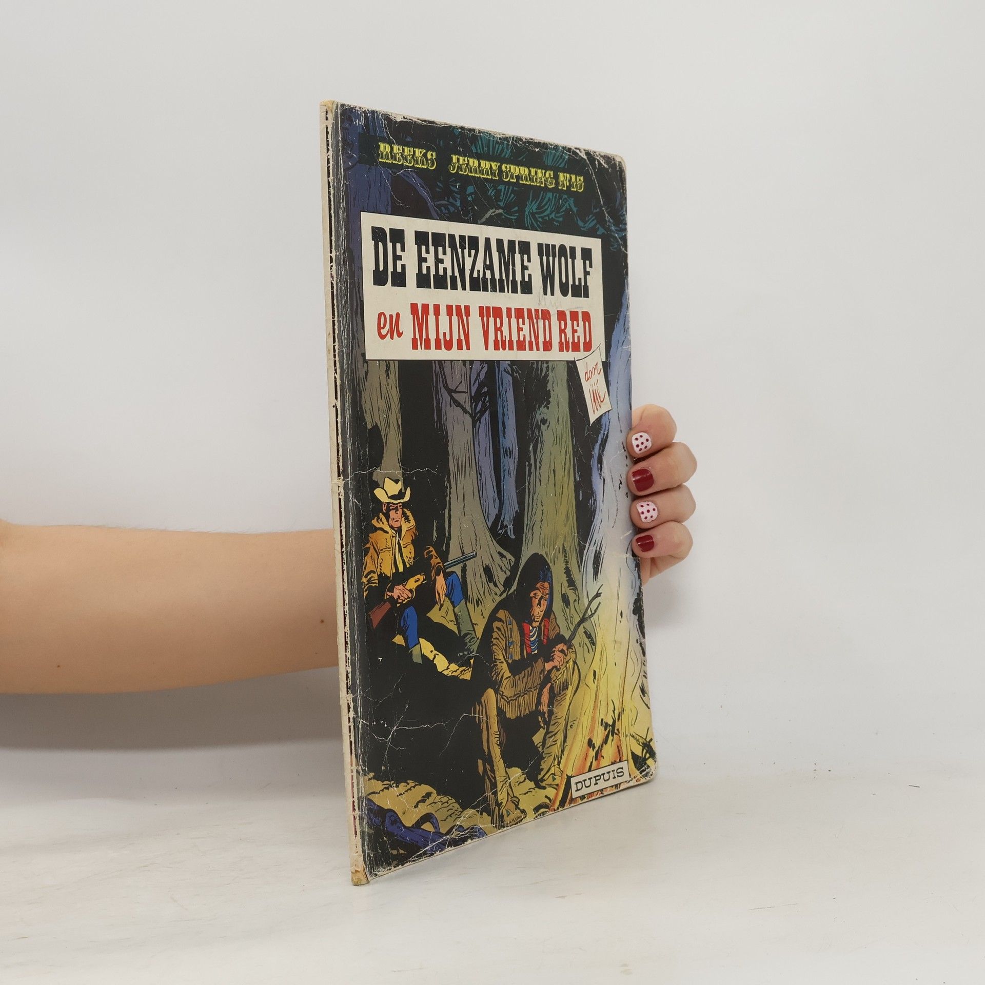 Various authors De eenzame wolf en mijn vriend red