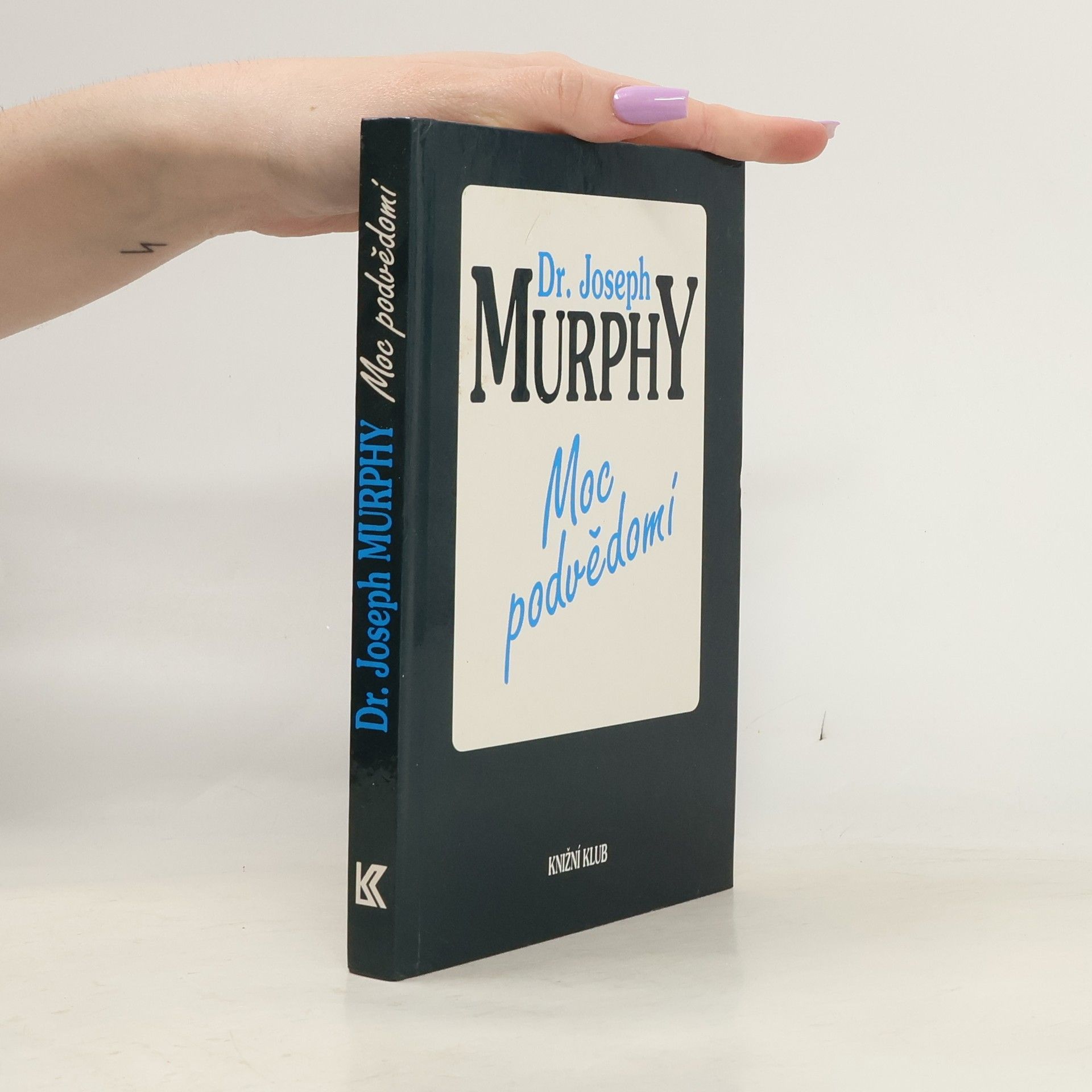 Joseph Murphy Moc podvědomí