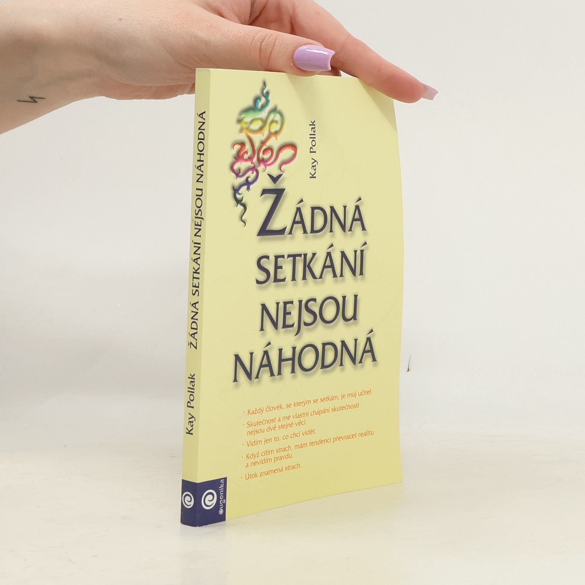 Kay Pollak Žádná setkání nejsou náhodná
