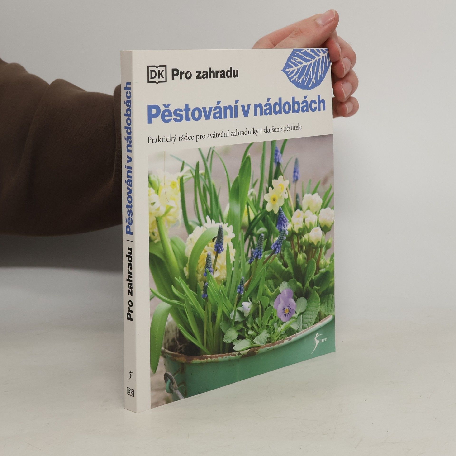 Geoff Stebbings Pěstování v nádobách : praktický rádce pro sváteční zahradníky i zkušené pěstitele