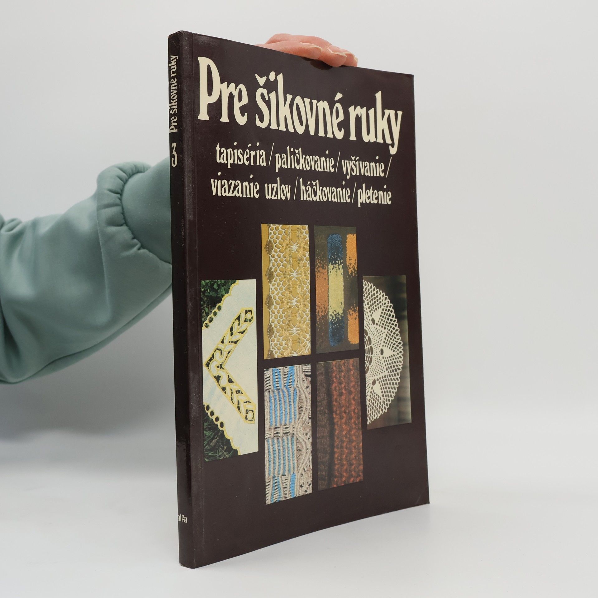 Margita Izakovičová Pre šikovné ruky 3