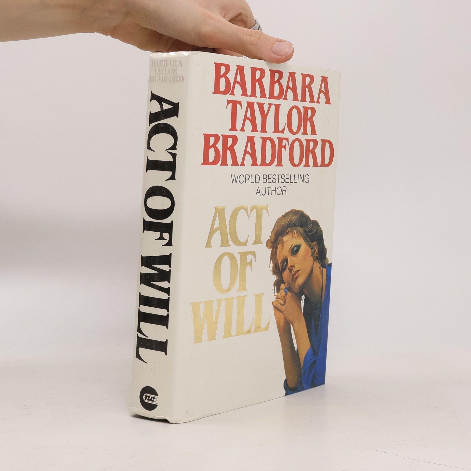 Barbara Taylor Bradford Act of Will