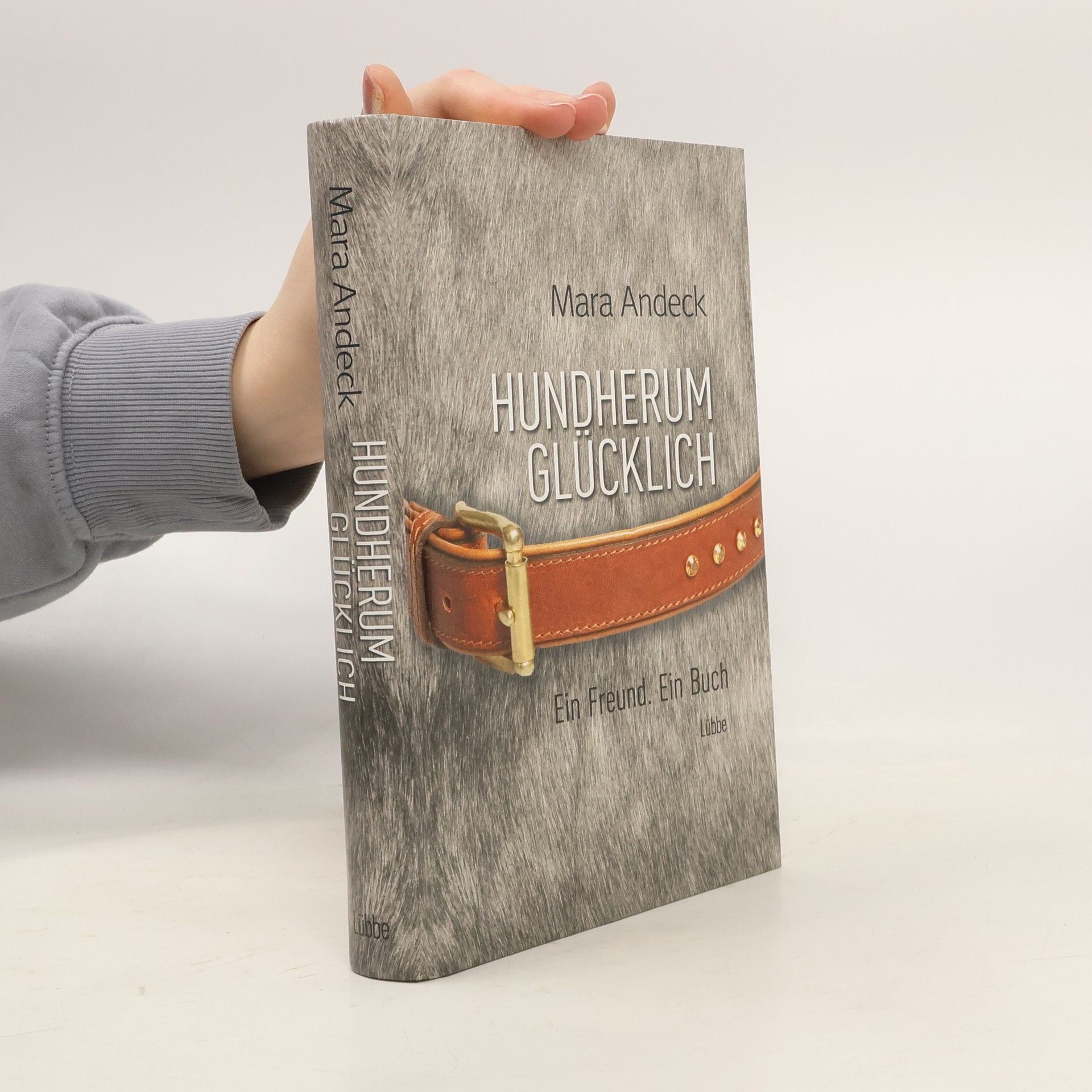 Mara Andeck Hundherum glücklich