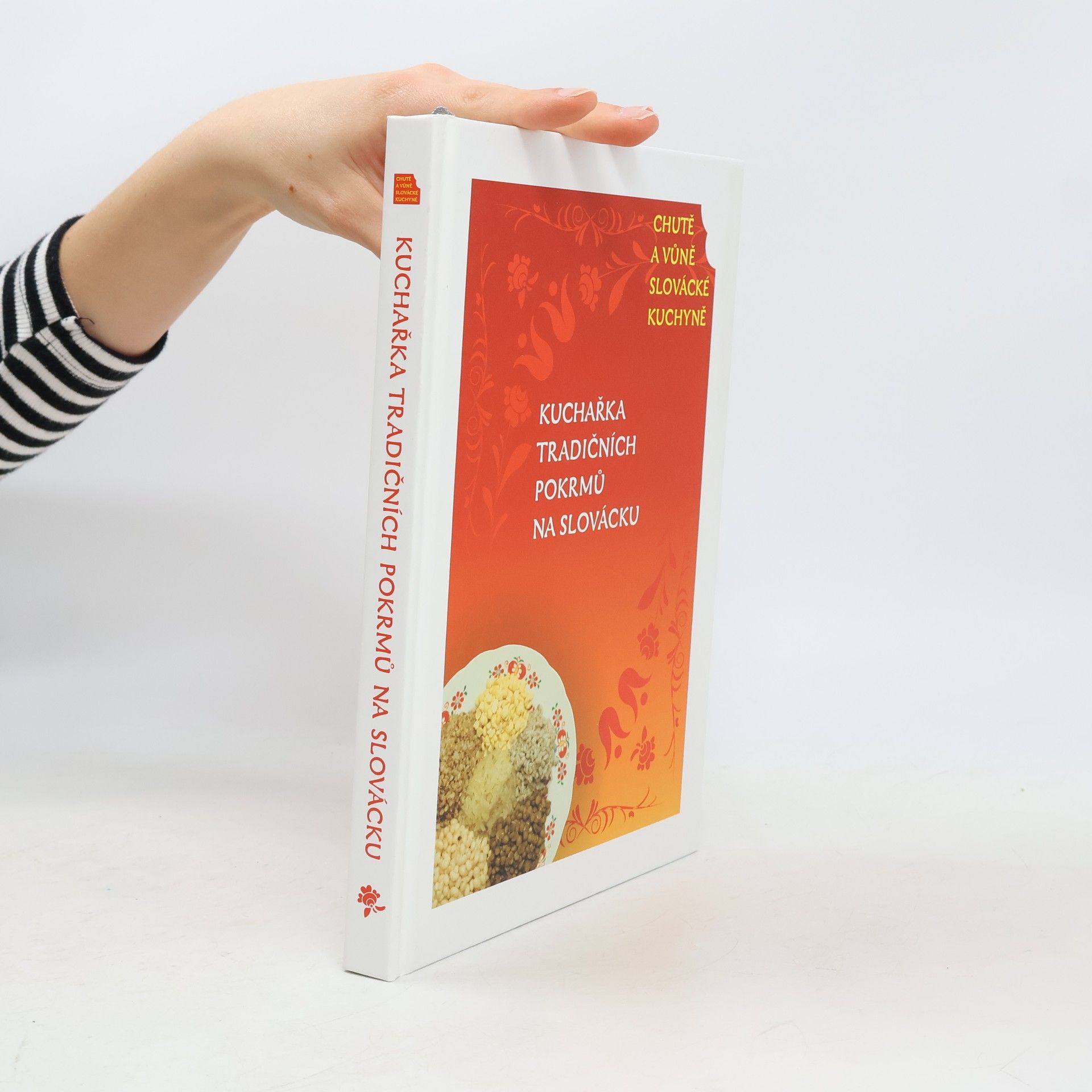 Ludmila Tarcalová Kuchařka tradičních pokrmů na Slovácku 1