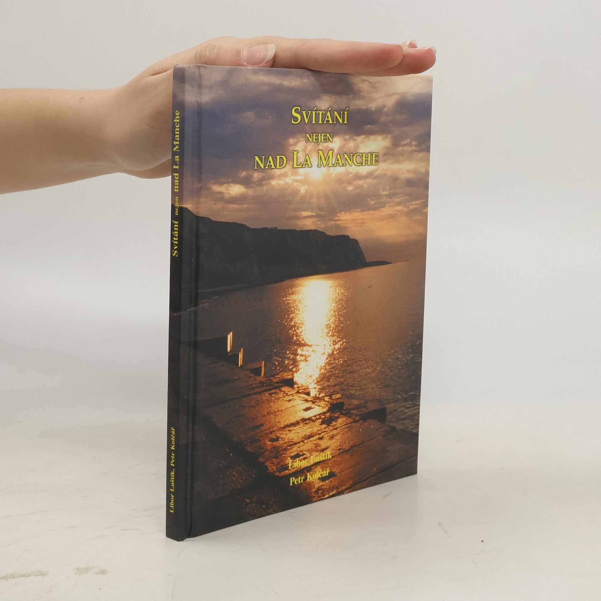 Libor Laštík Svítání nejen nad La Manche
