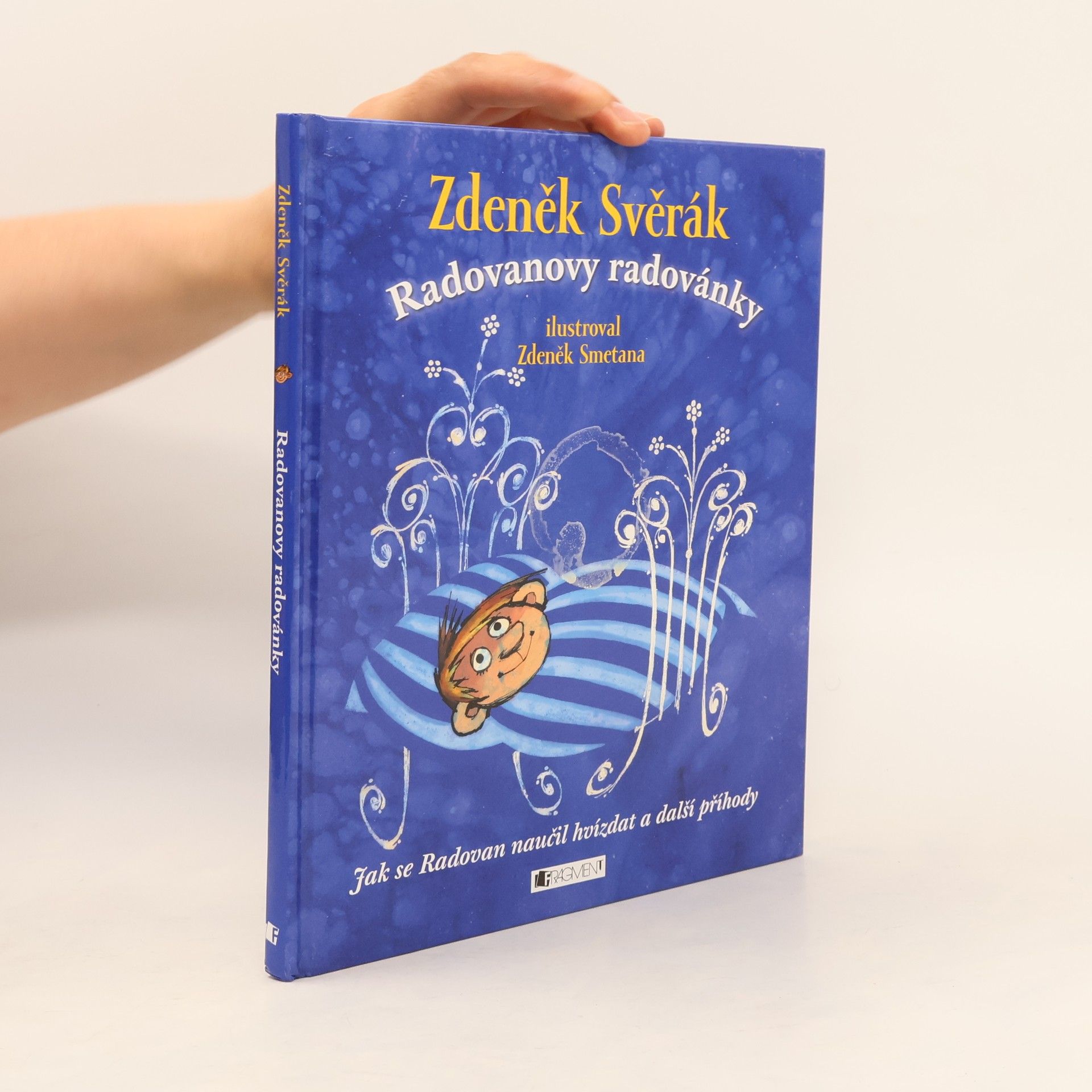 Zdeněk Smetana Radovanovy radovánky. Jak se Radovan naučil hvízdat a další příhody
