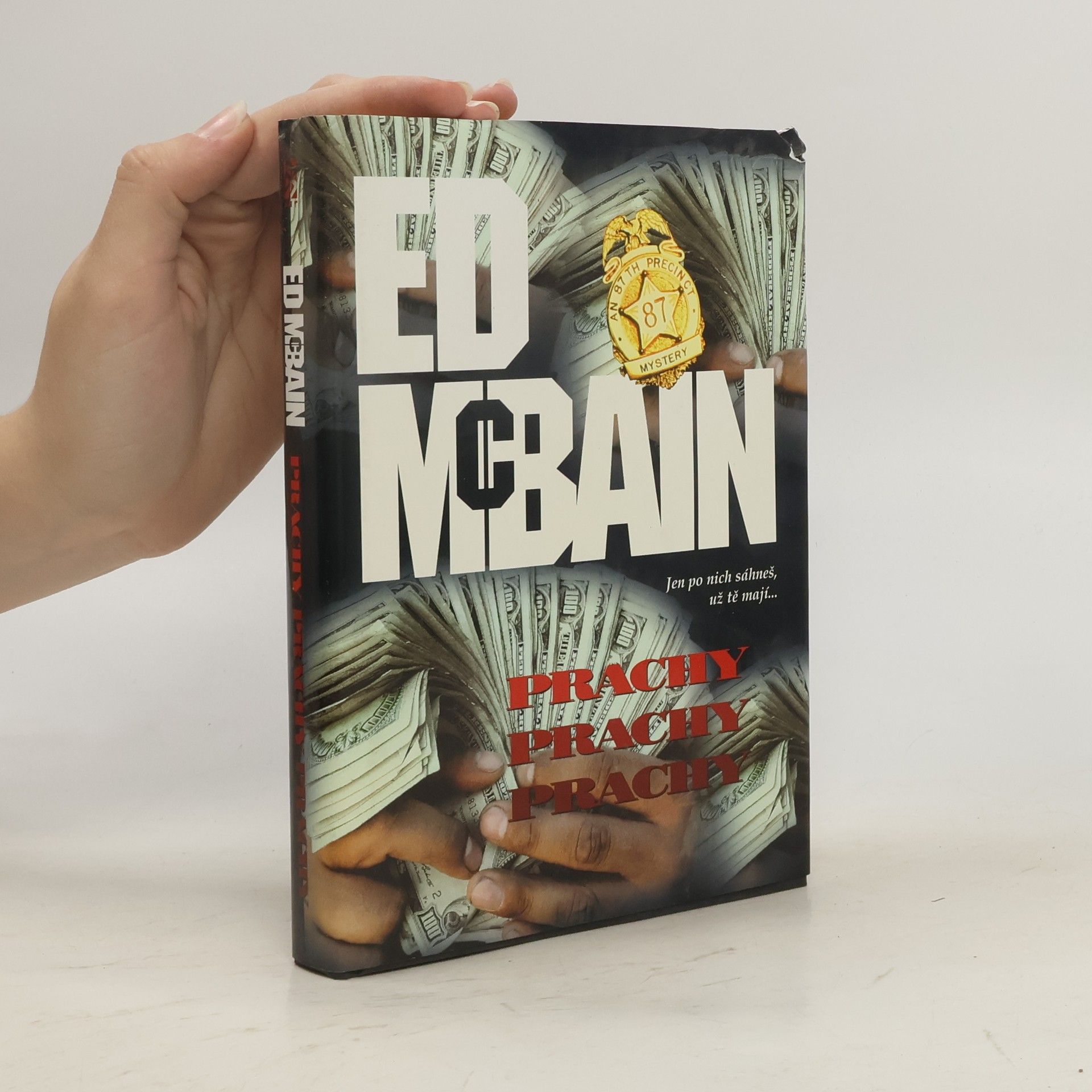 Ed McBain Prachy, prachy, prachy: Příběh z 87. revíru