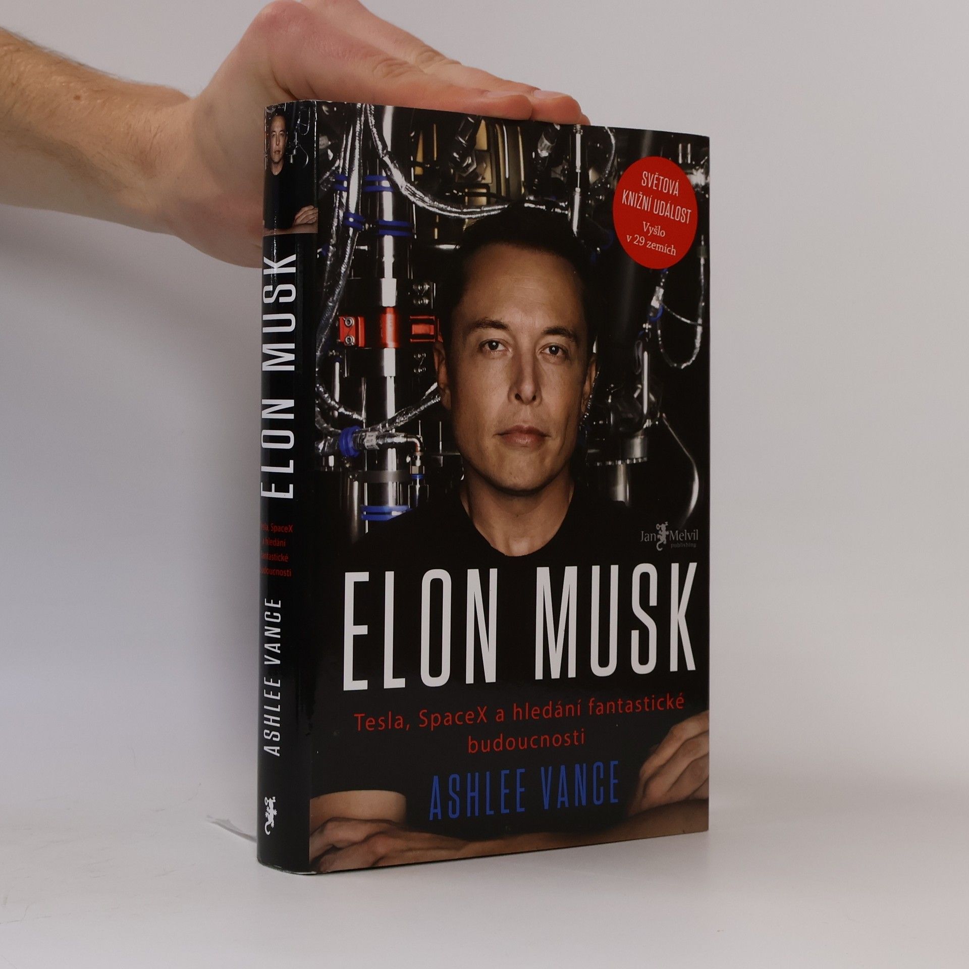Ashlee Vance Elon Musk. Tesla, SpaceX a hledání fantastické budoucnosti