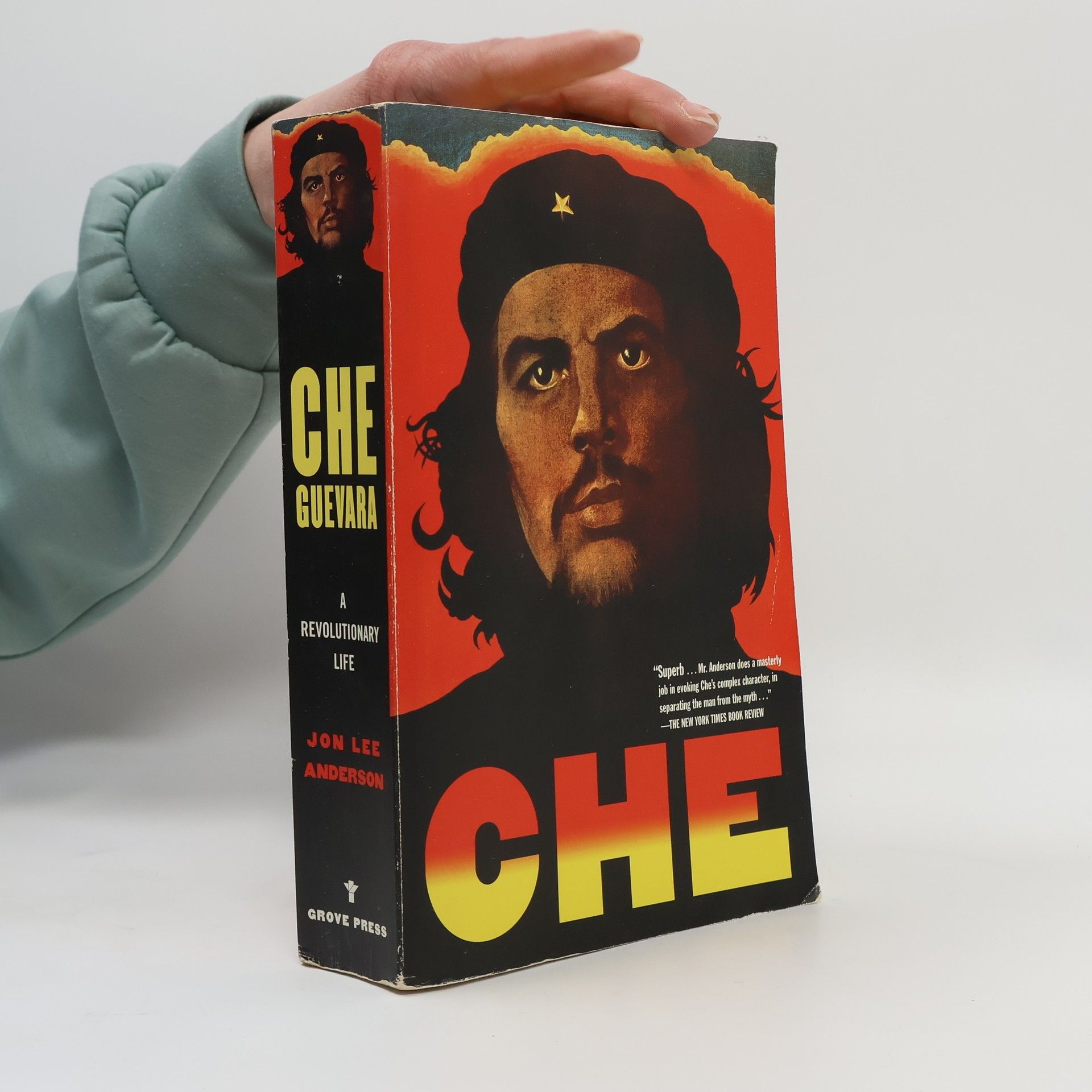 Jon Lee Anderson Che Guevara: A Revolutionary Life