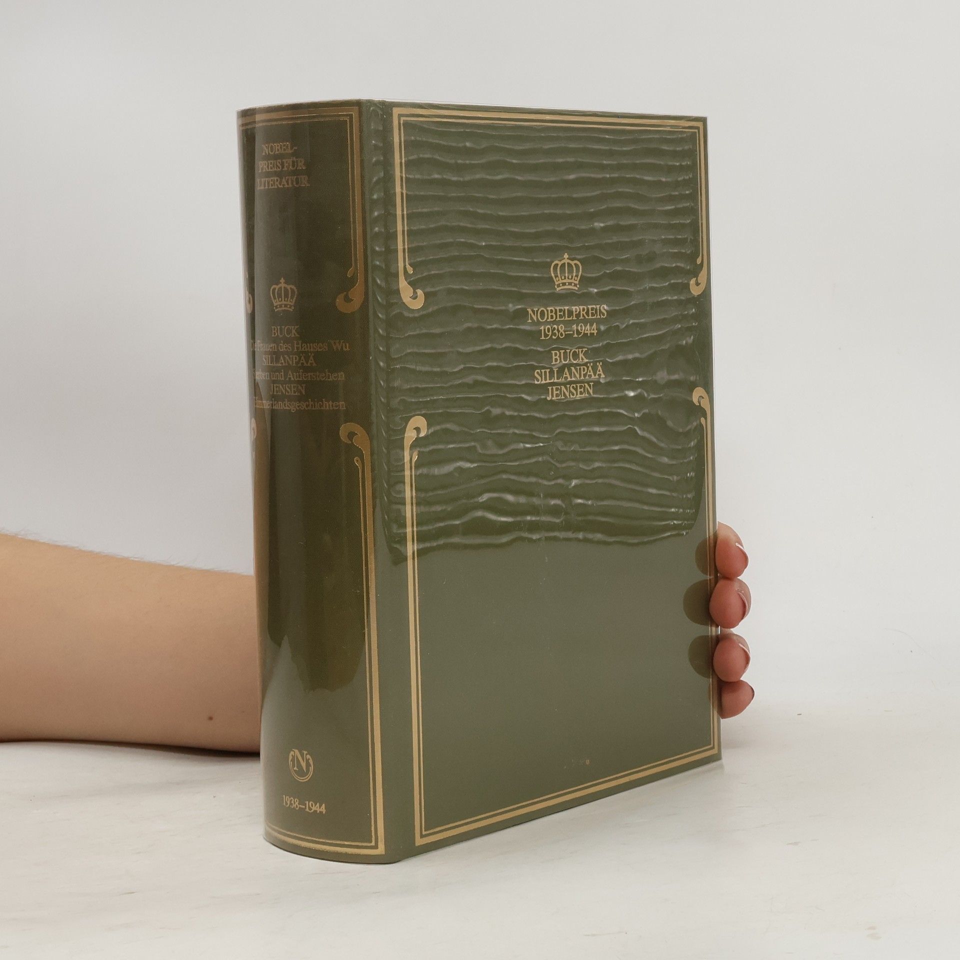 Autorenkollektiv Nobelpreis für Literatur 1938-1944. Buck, Sillanpää, Jensen