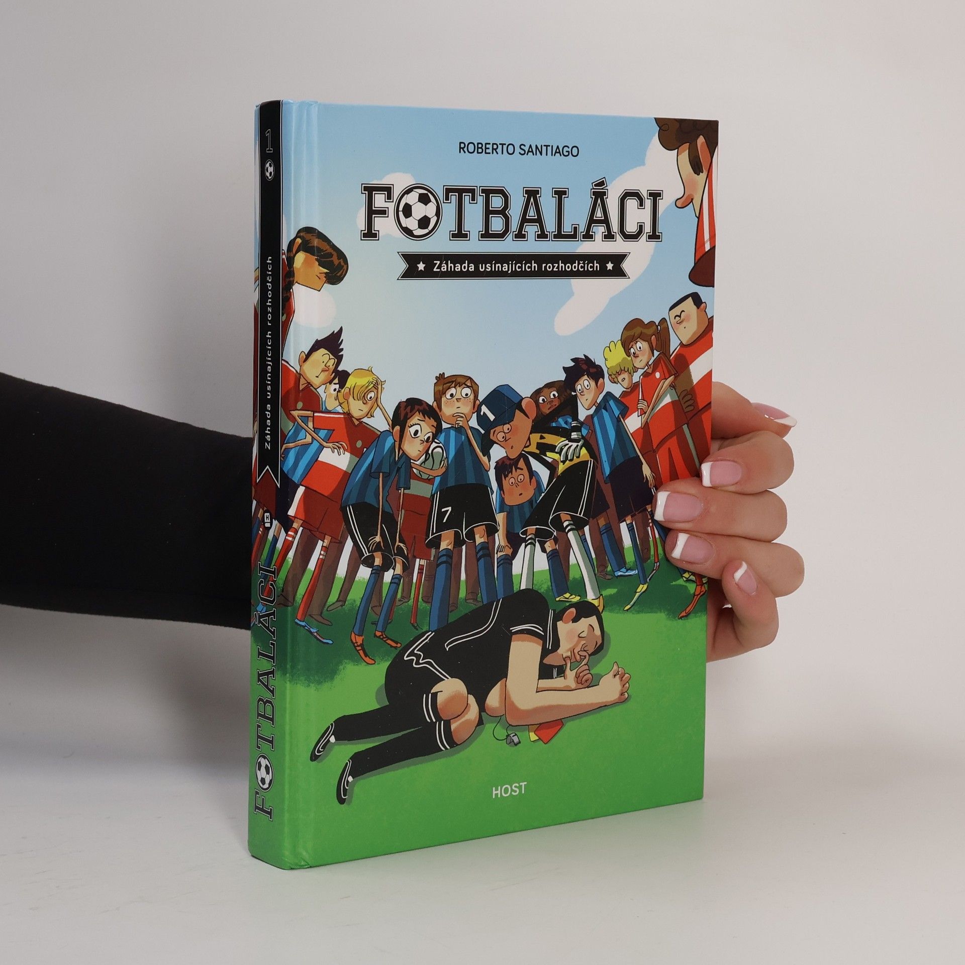 Roberto Santiago Fotbaláci 1. Záhada usínajících rozhodčích