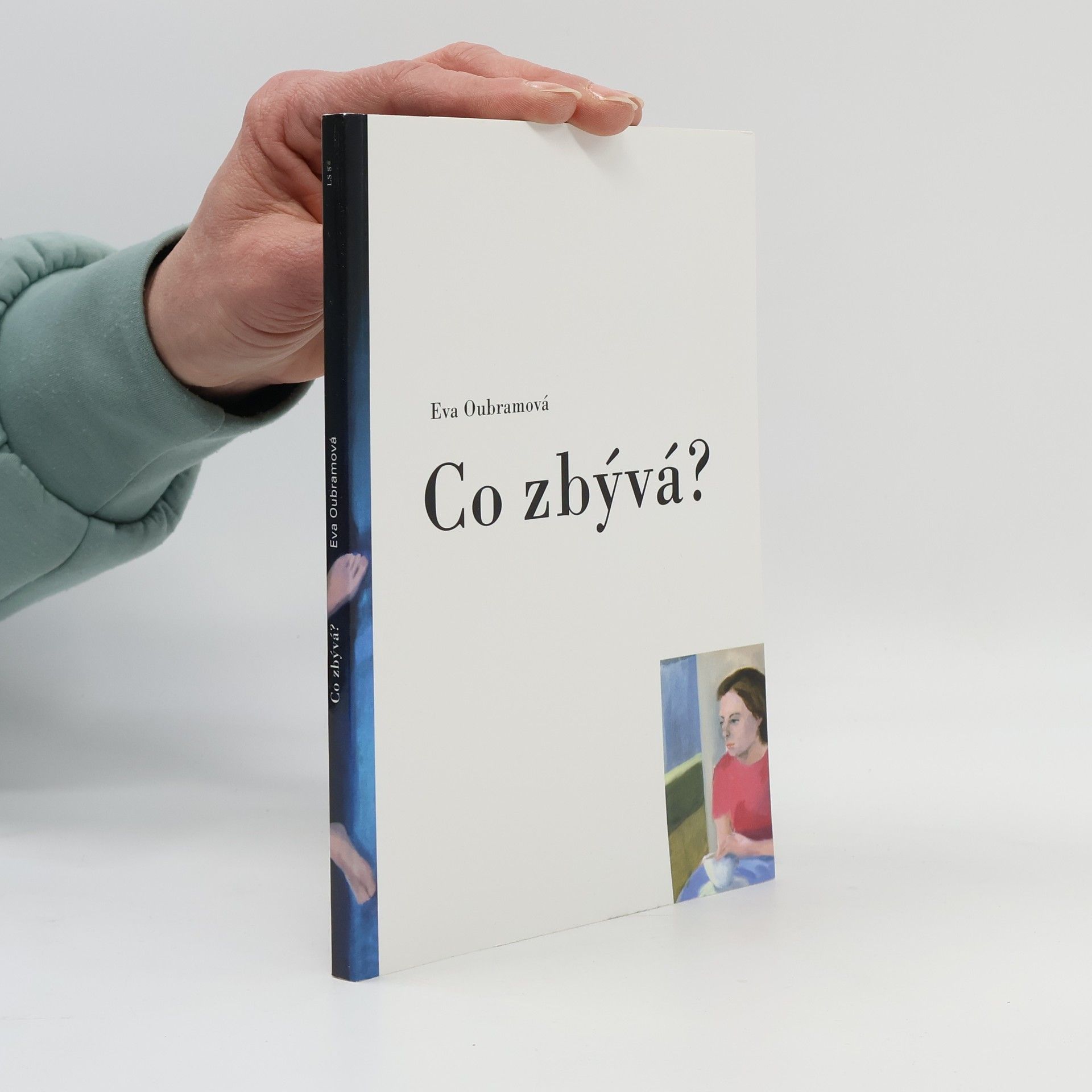 Eva Oubramová Co zbývá?