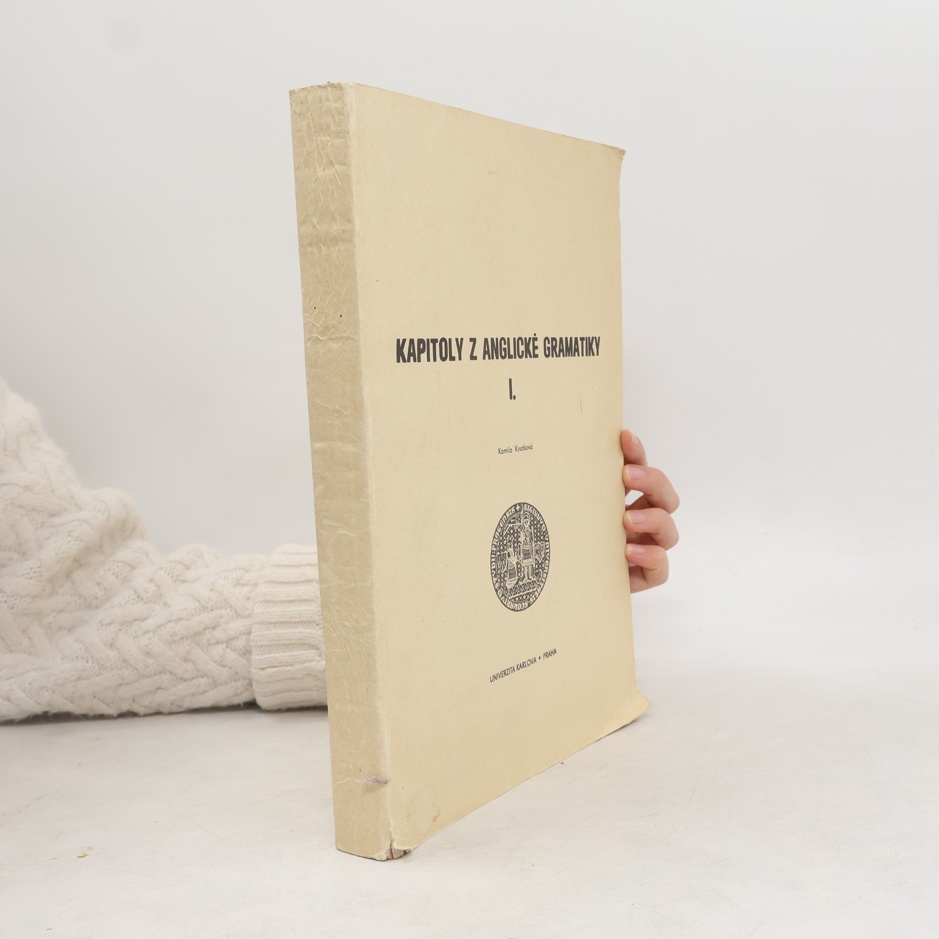Kamila Knotková Kapitoly z anglické gramatiky. I.