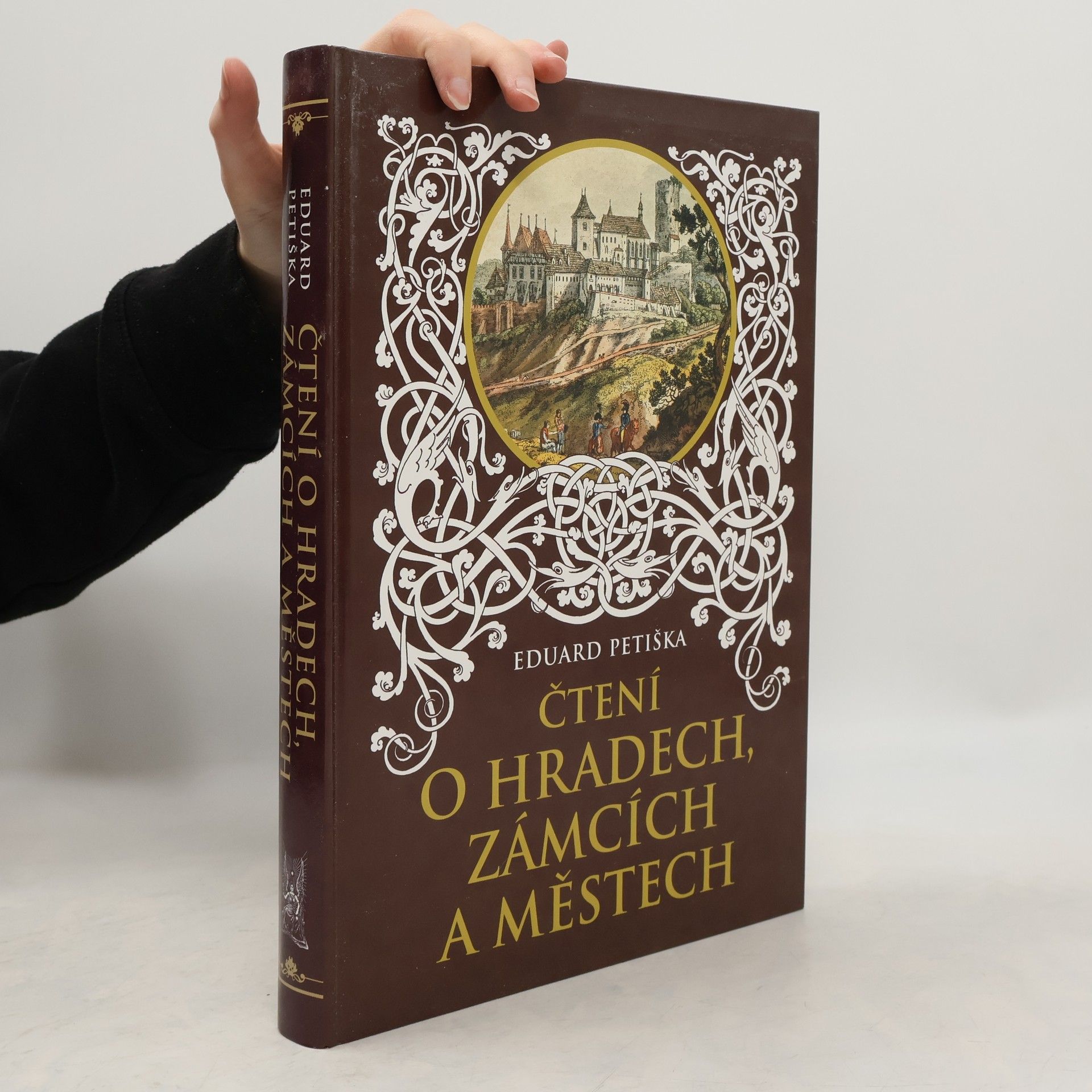 Eduard Petiška Čtení o hradech, zámcích a městech