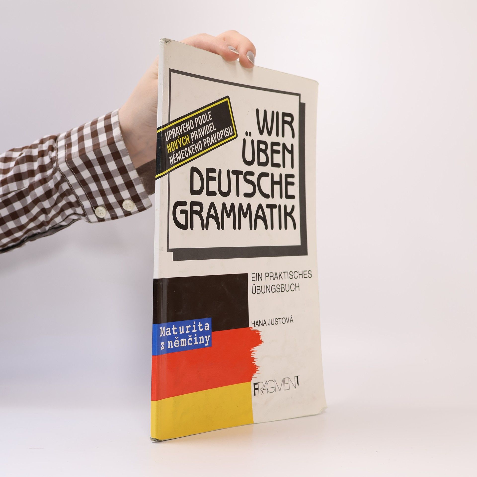 Hana Justová Wir üben deutsche Grammatik