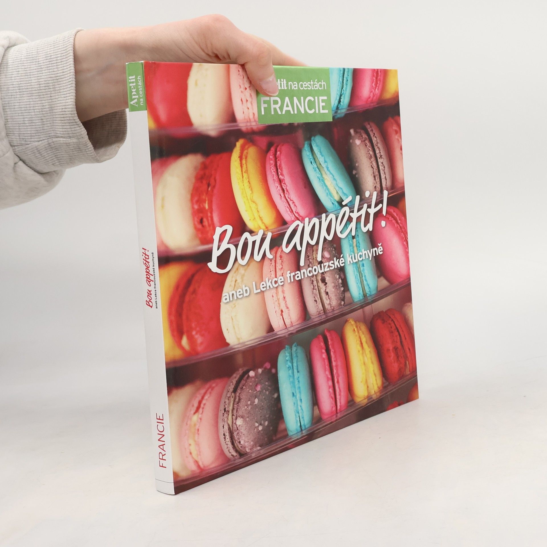 Marek Kučera Bon appétit!, aneb, Lekce francouzské kuchyně