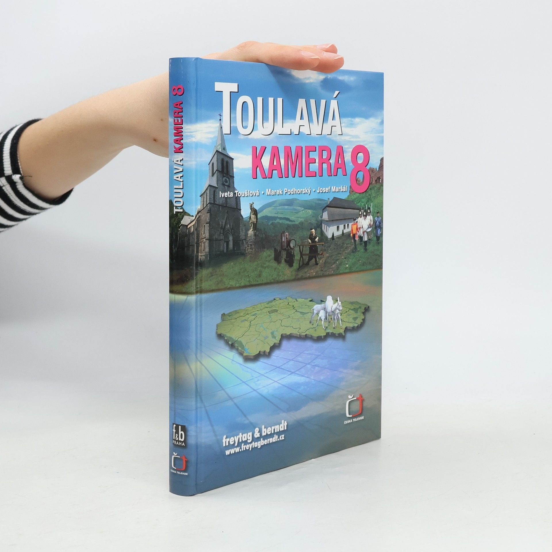 Iveta Toušlová Toulavá kamera 8