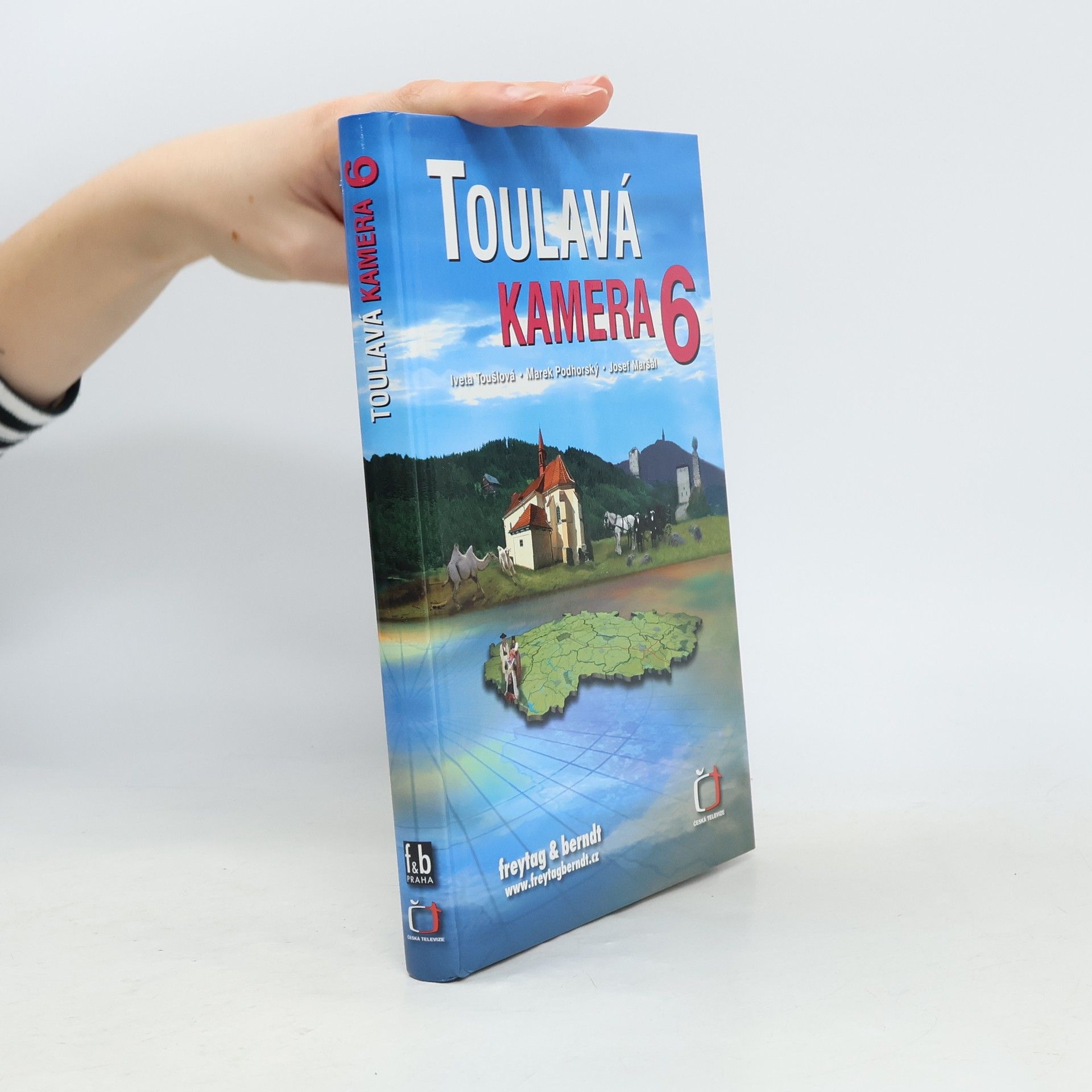 Iveta Toušlová Toulavá kamera. 6