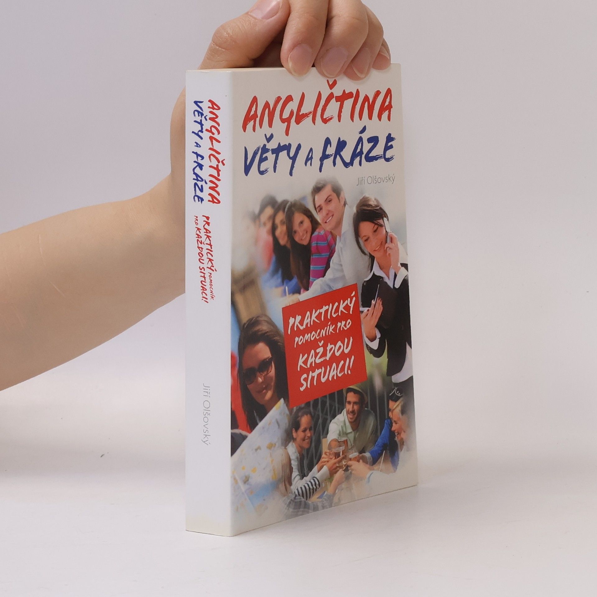 Jiří Olšovský Angličtina: Věty a fráze
