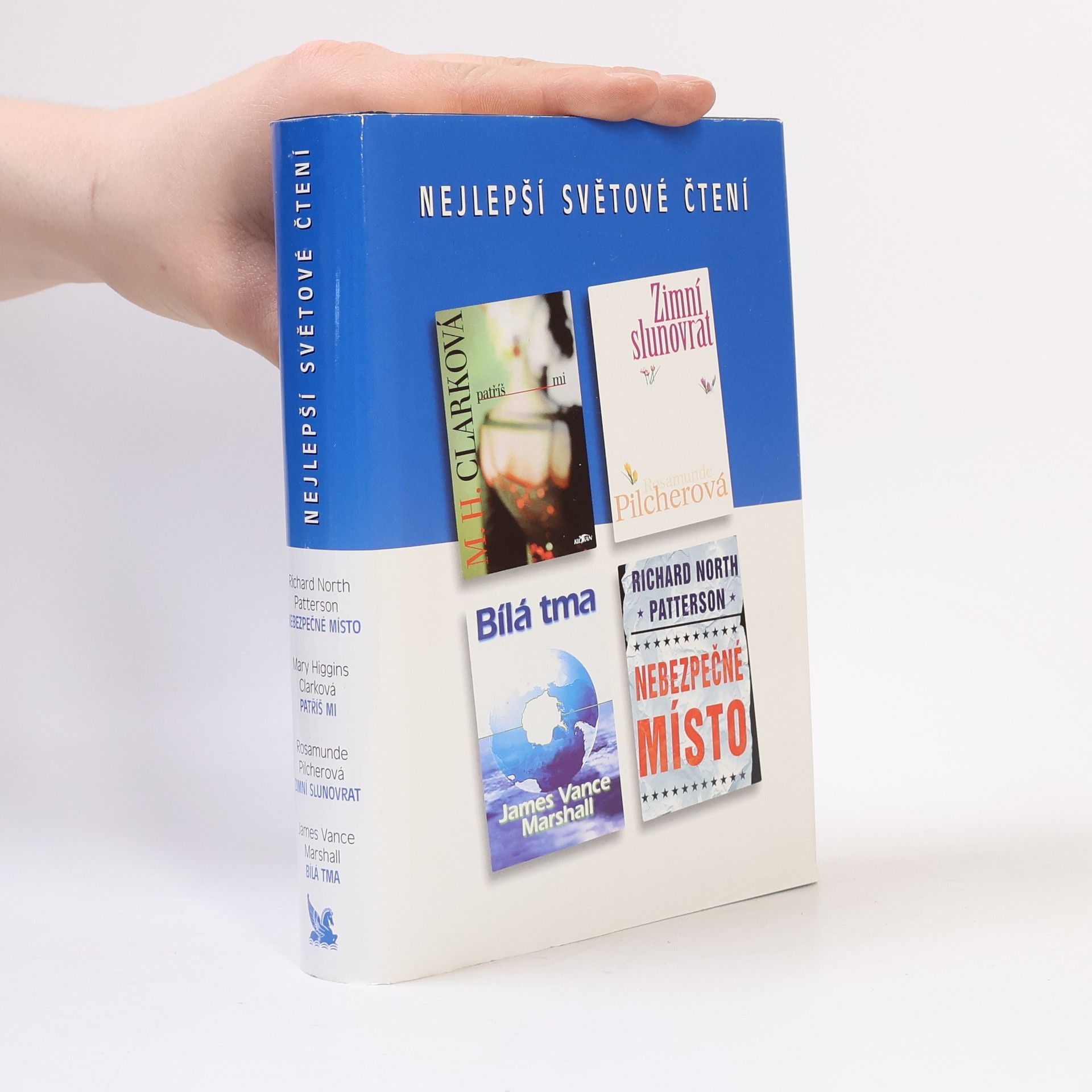 Mary Higgins Clark Nejlepší světové čtení. Nebezpečné místo. Patříš mi. Zimní slunovrat. Bílá tma