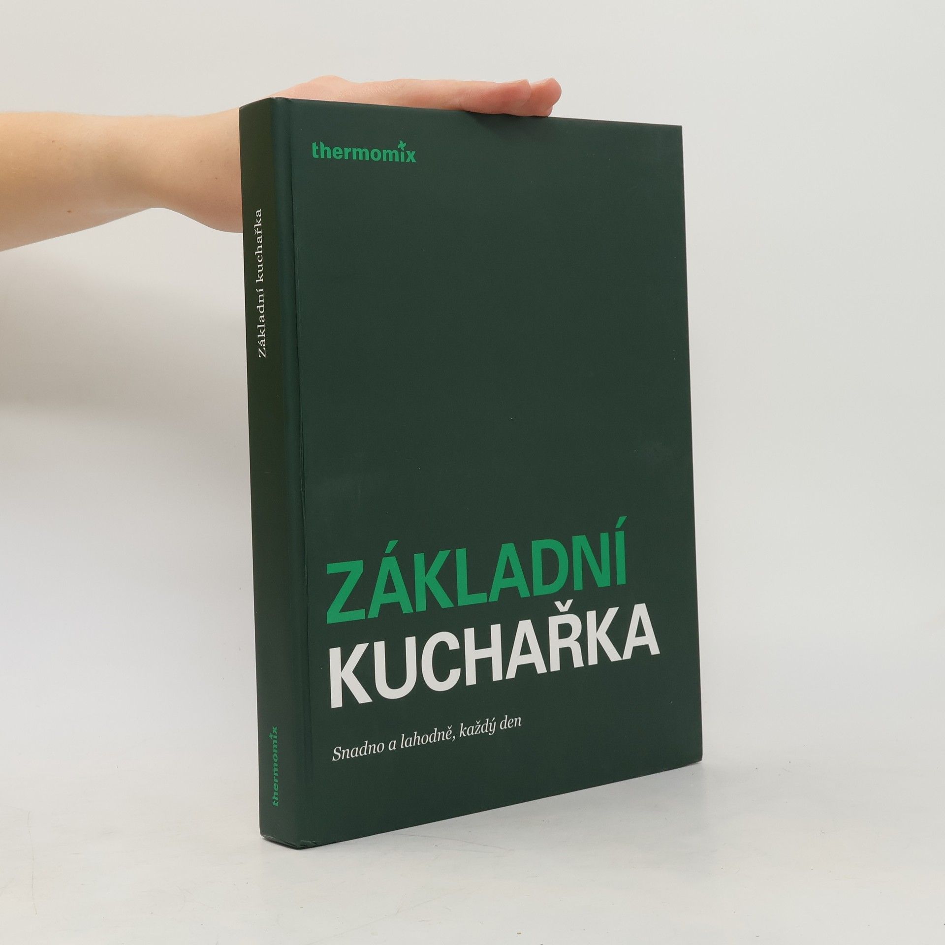 Various authors Základní kuchařka. Snadno a lahodně, každý den